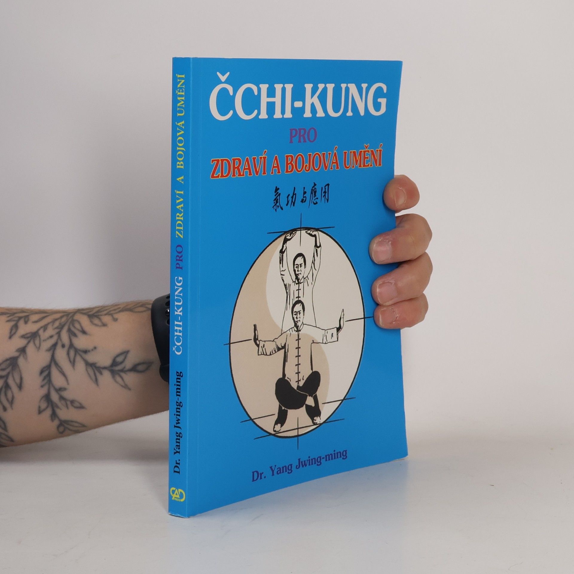 Jwing ming Yang Čchi-Kung pro zdraví a bojová umění