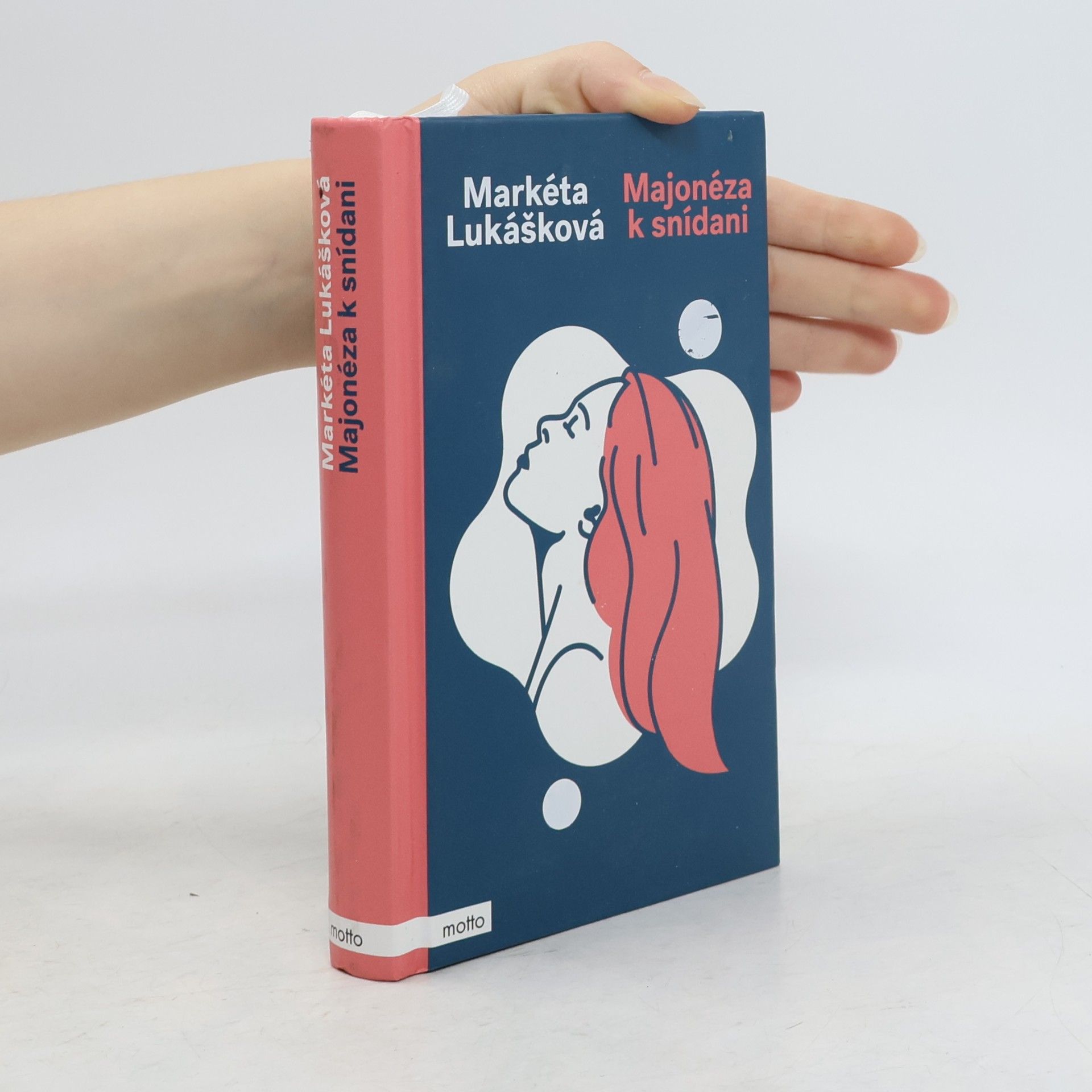 Markéta Lukášková Majonéza k snídani
