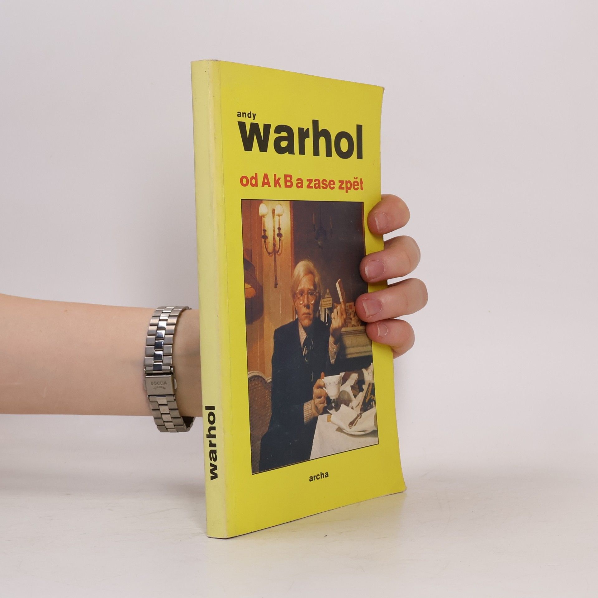 Andy Warhol Od A k B a zase zpět