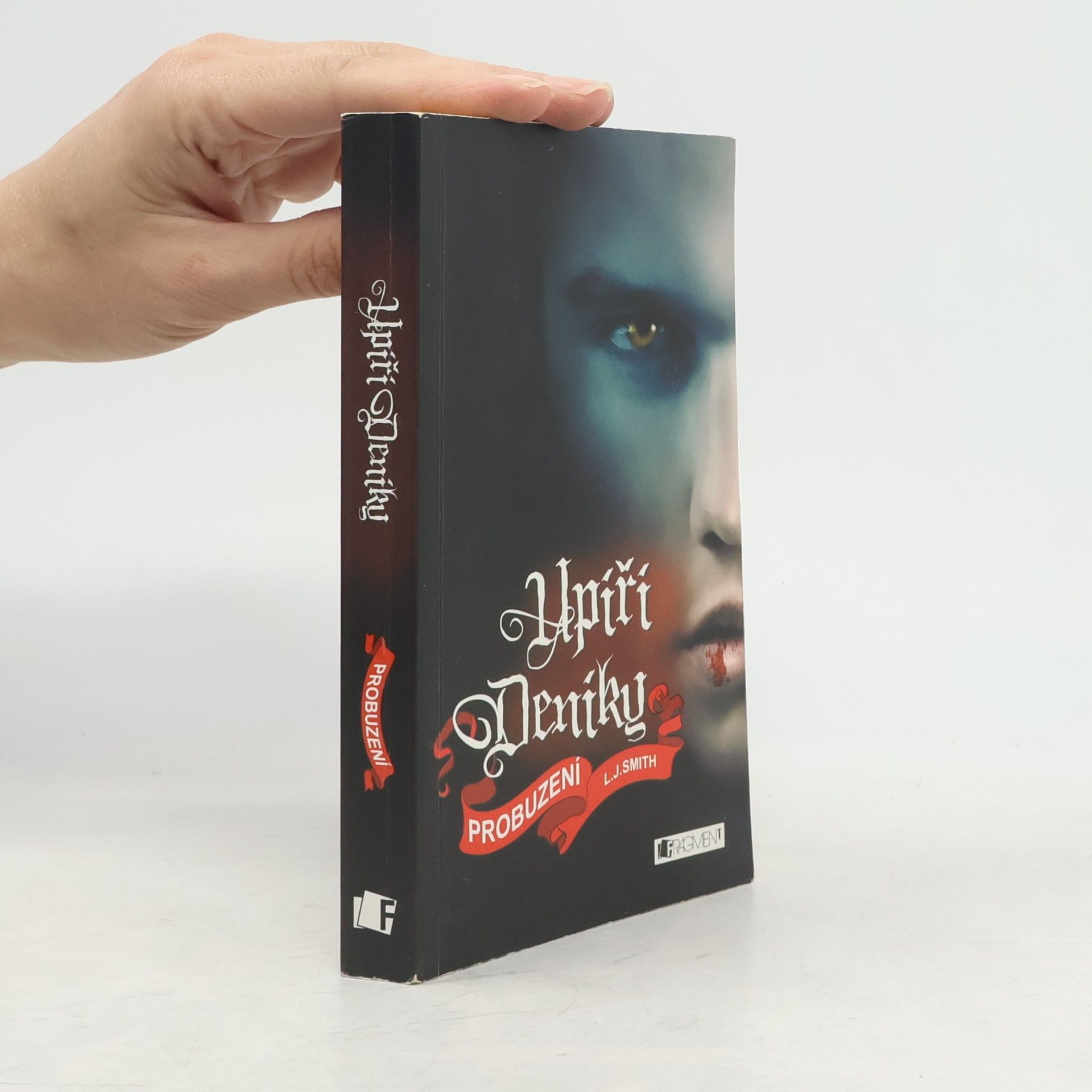 L. J. Smithová  Upíří deníky. Probuzení