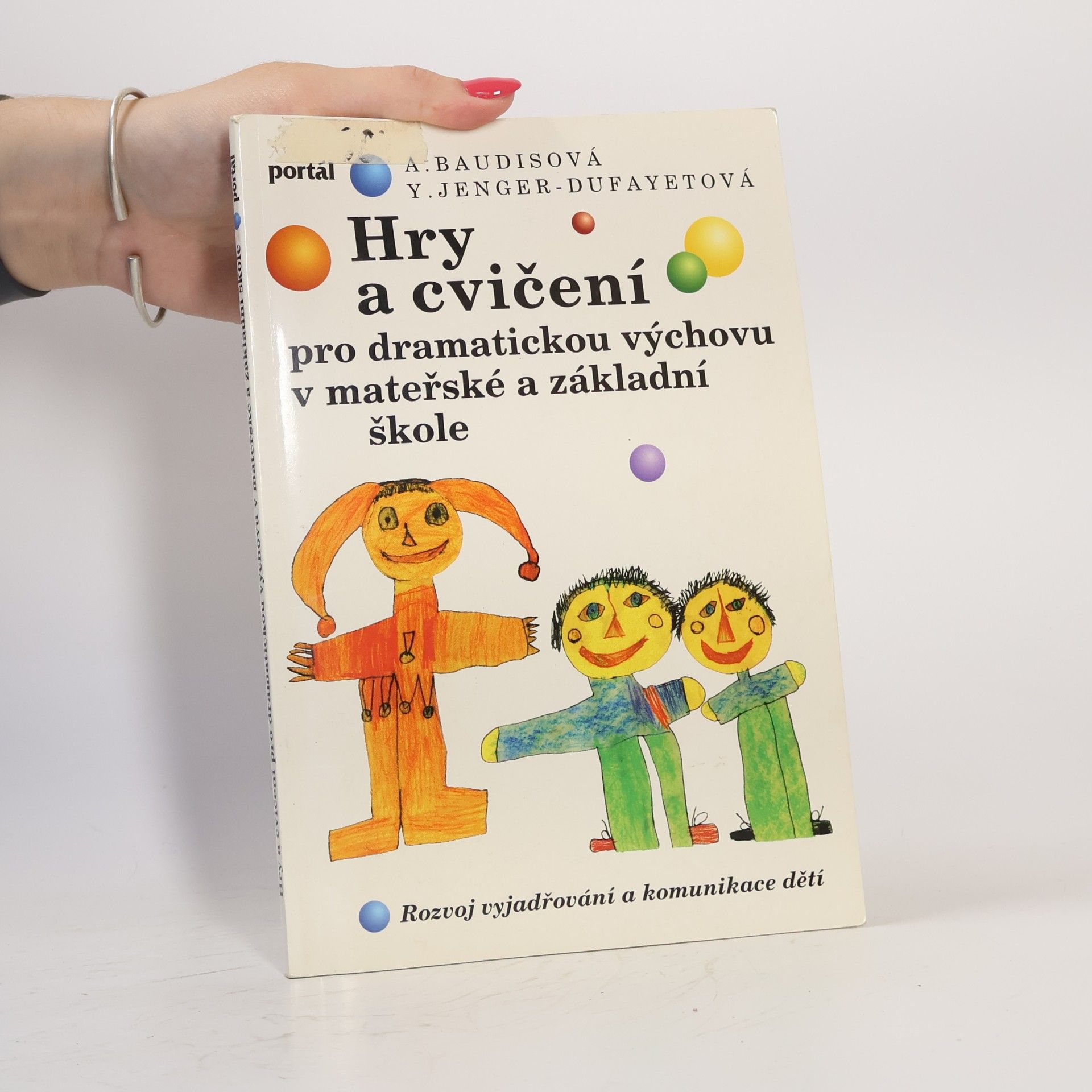 Yvette JengerDufayet Hry a cvičení pro dramatickou výchovu
