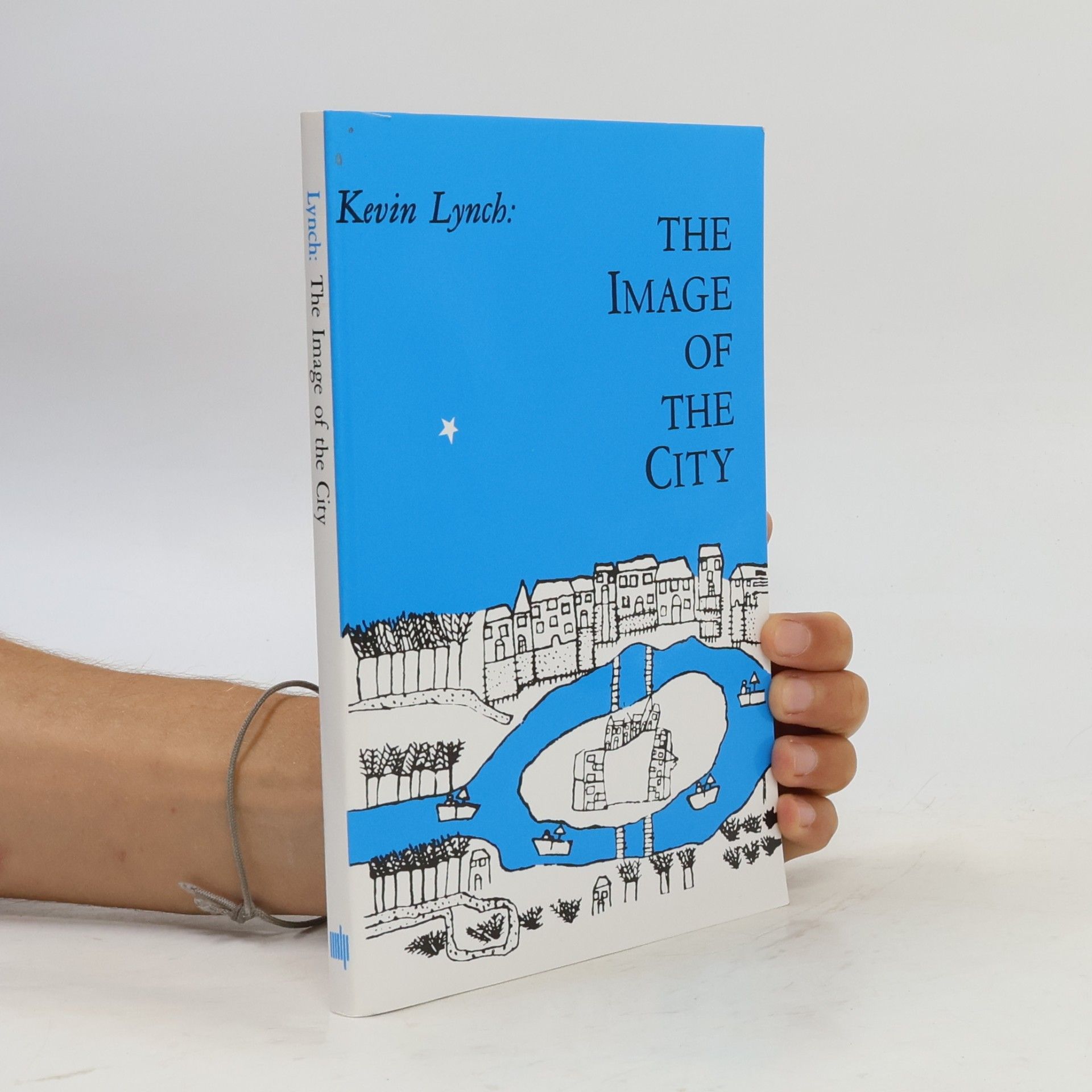 Kevin Lynch The image of the city