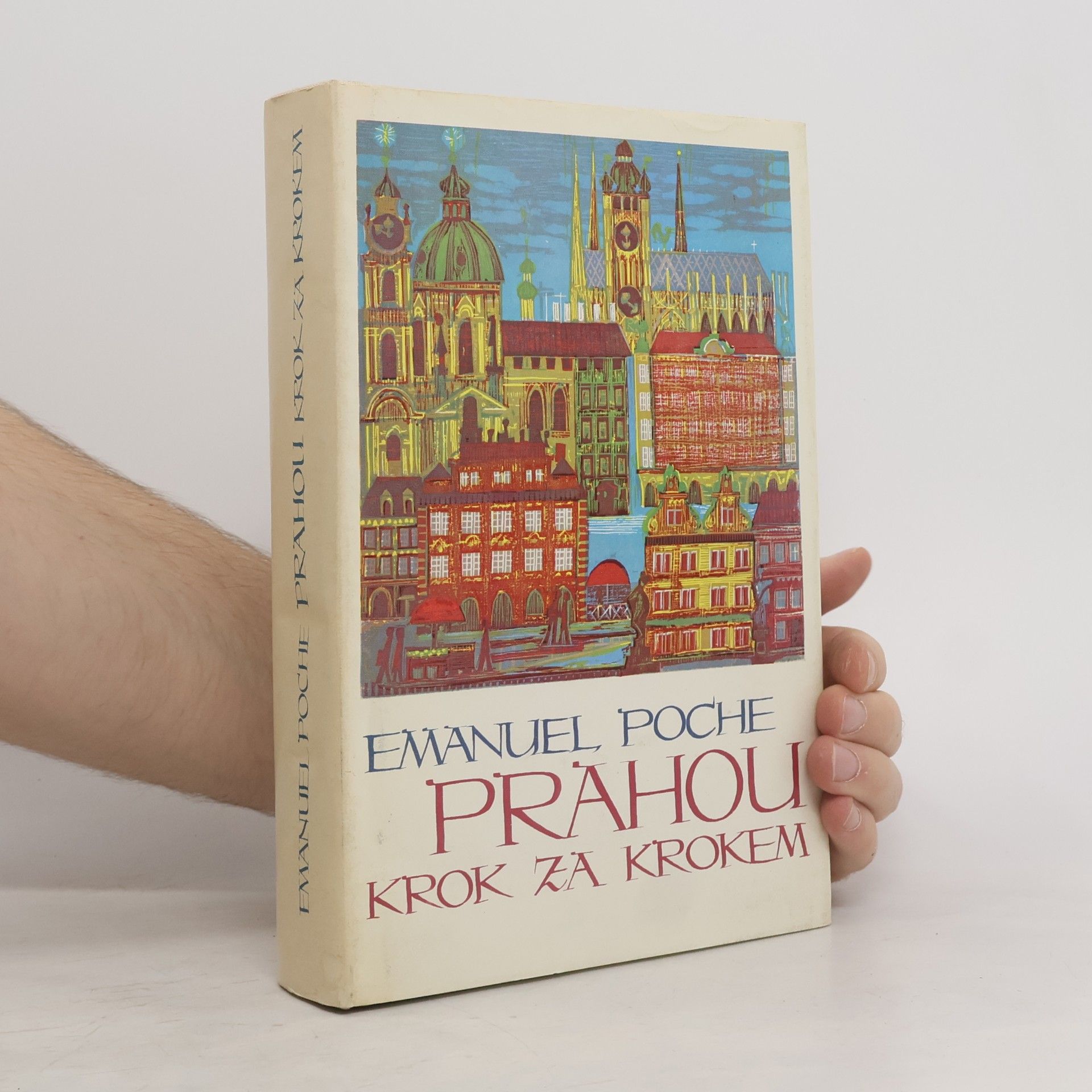 Emanuel Poche Prahou krok za krokem