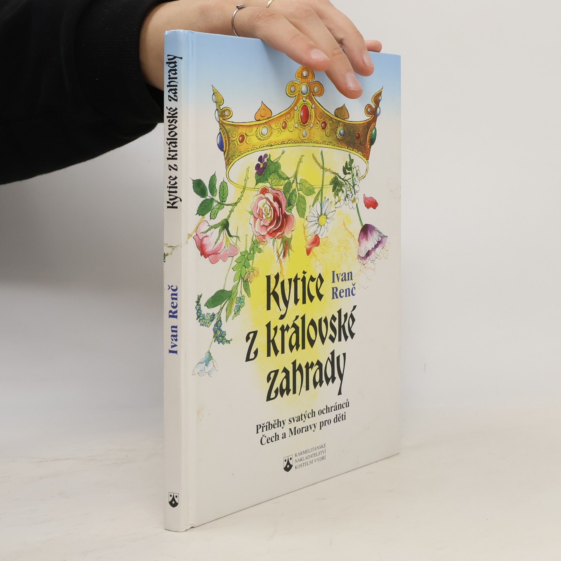 Ivan Renč Kytice z královské zahrady