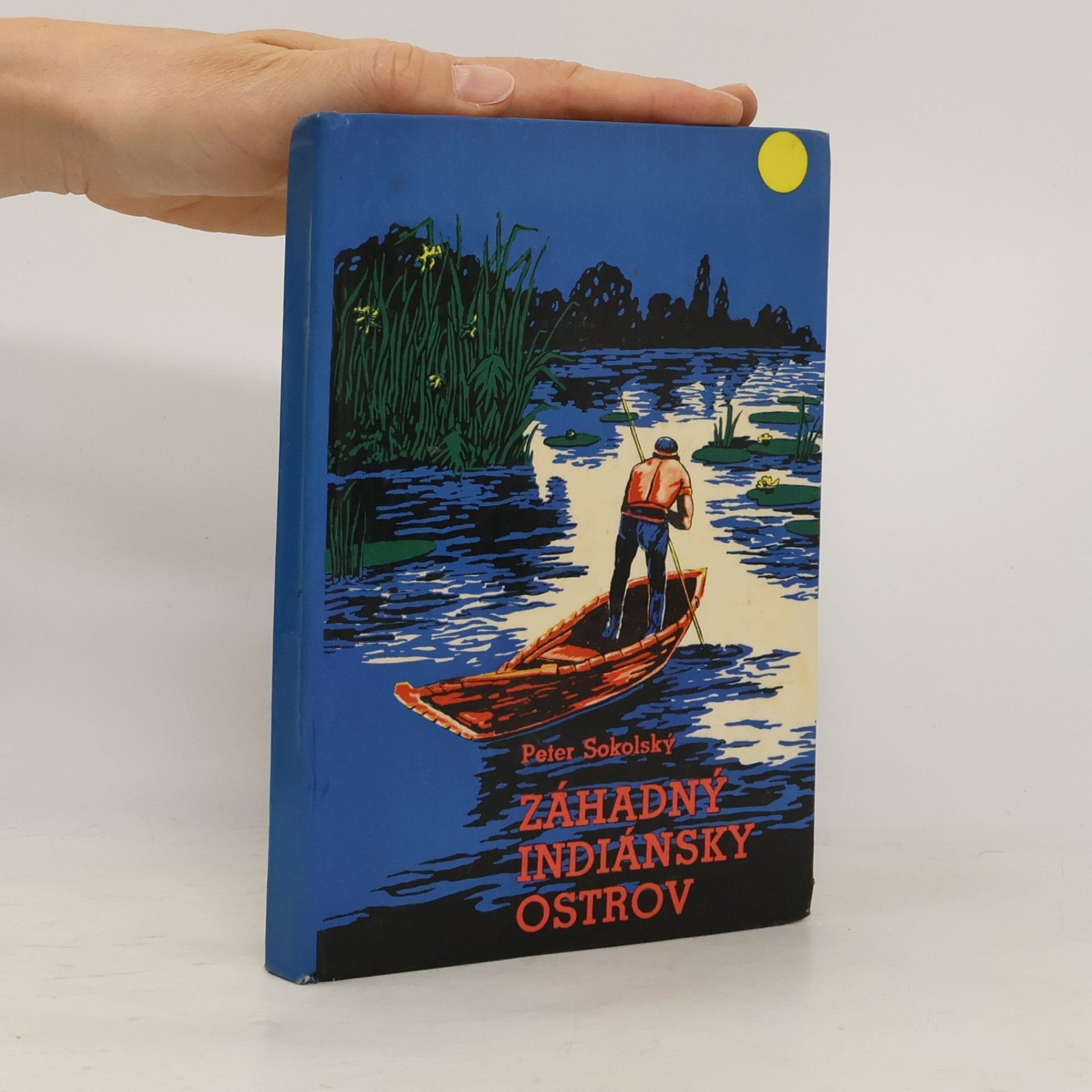 Peter Sokolský Záhadný indiánský ostrov