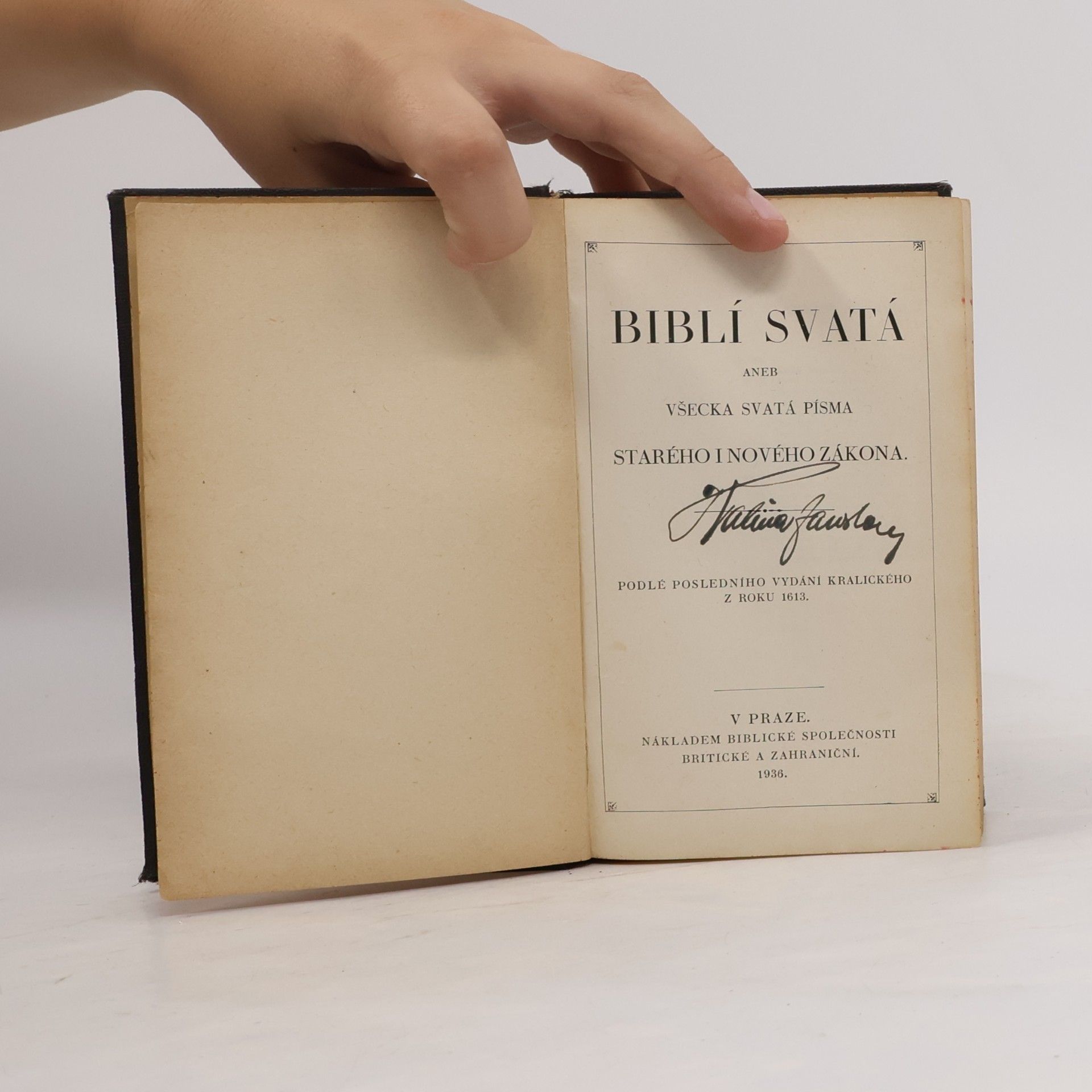 Kolektiv autorů Biblí svatá aneb Všecka svatá písma Starého i Nového zákona