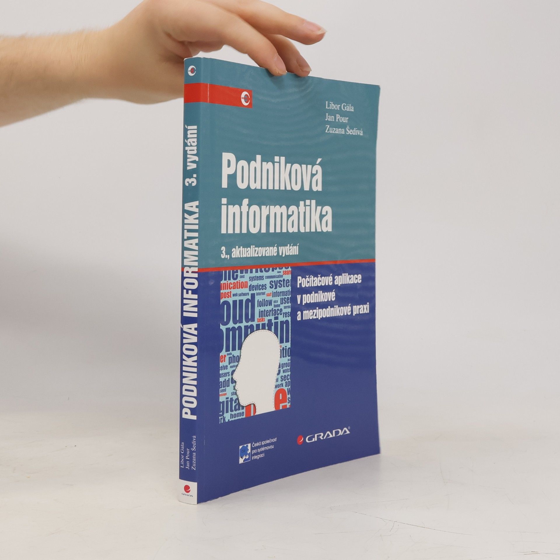 Auteurscollectief Podniková informatika: Počítačové aplikace v podnikové a mezipodnikové praxi