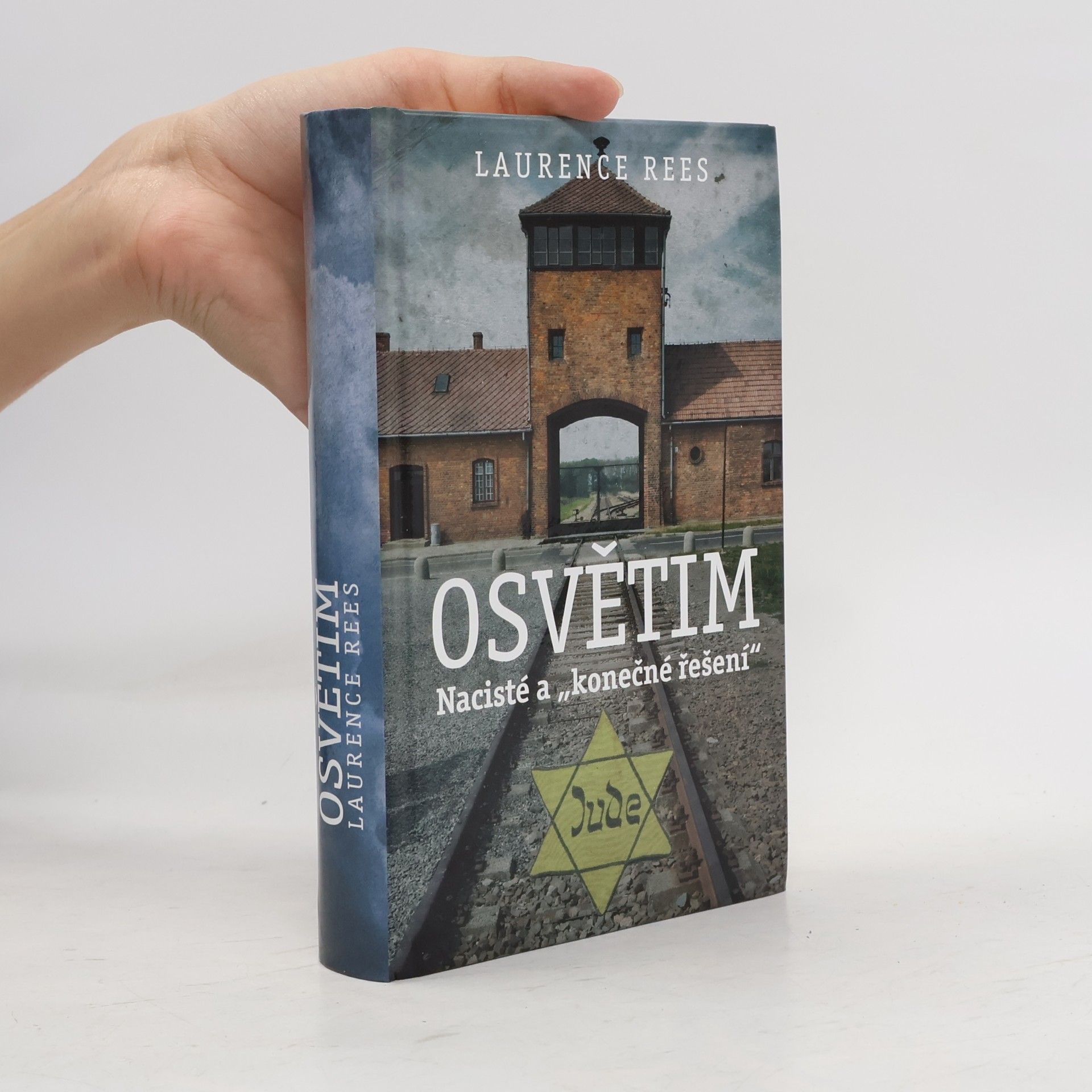 Laurence Rees Osvětim