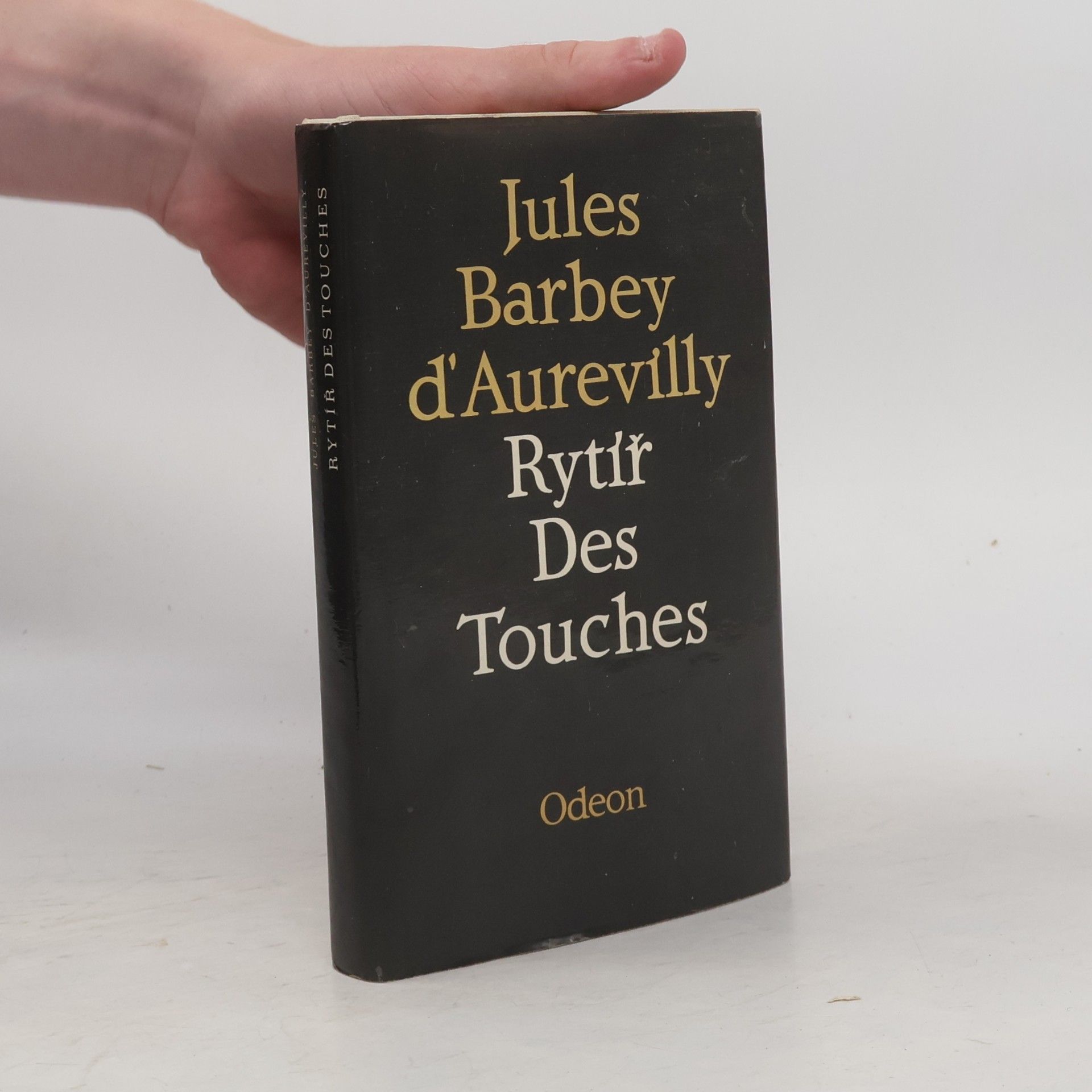 Jules Amédée Barbey d’Aurevilly Rytíř Des Touches