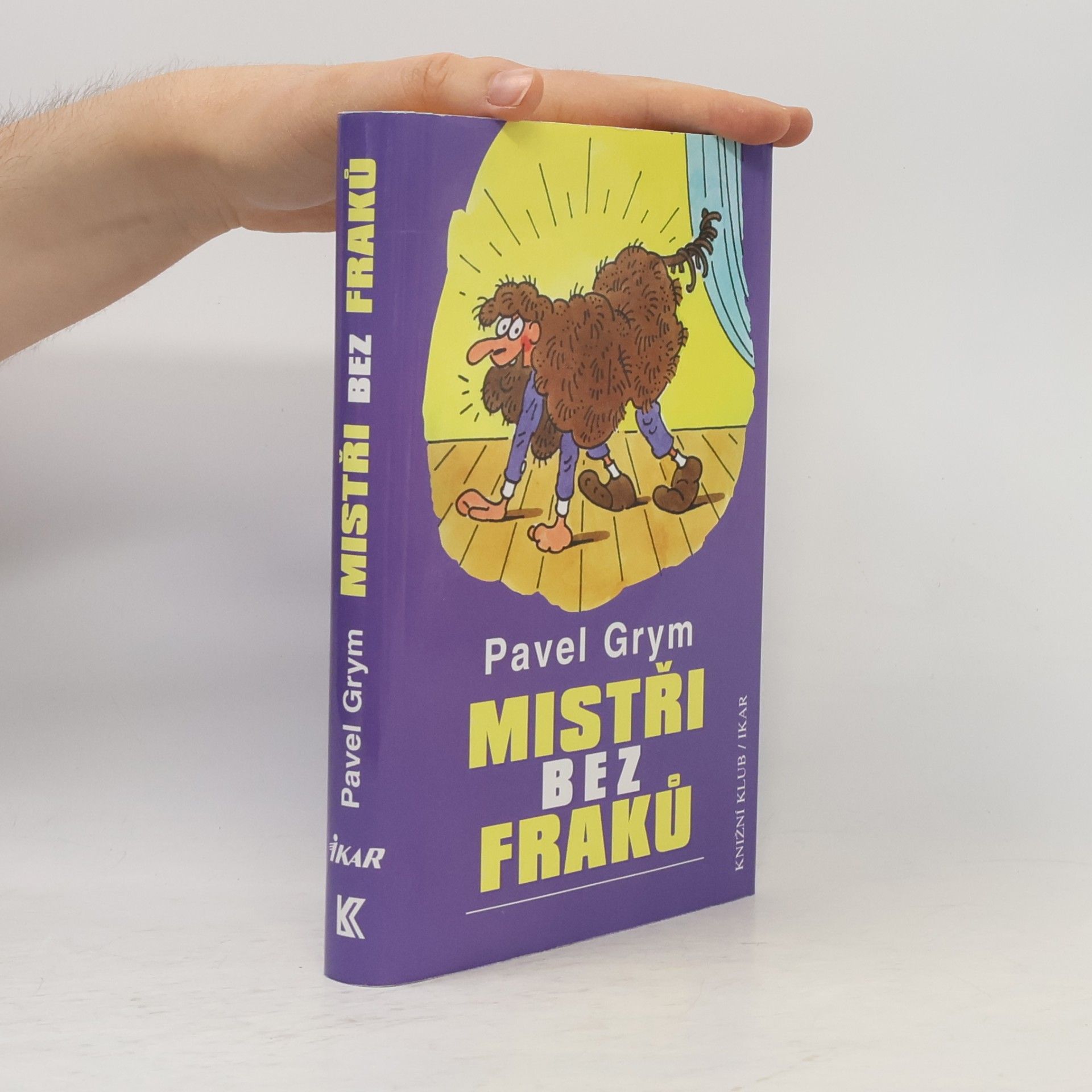 Pavel Grym Mistři bez fraků : nezaručené historky a zaručené historie