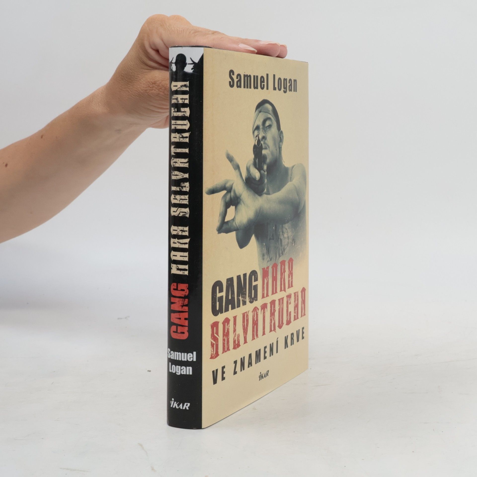 Samuel Logan Gang Mara Salvatrucha: Ve znamení krve