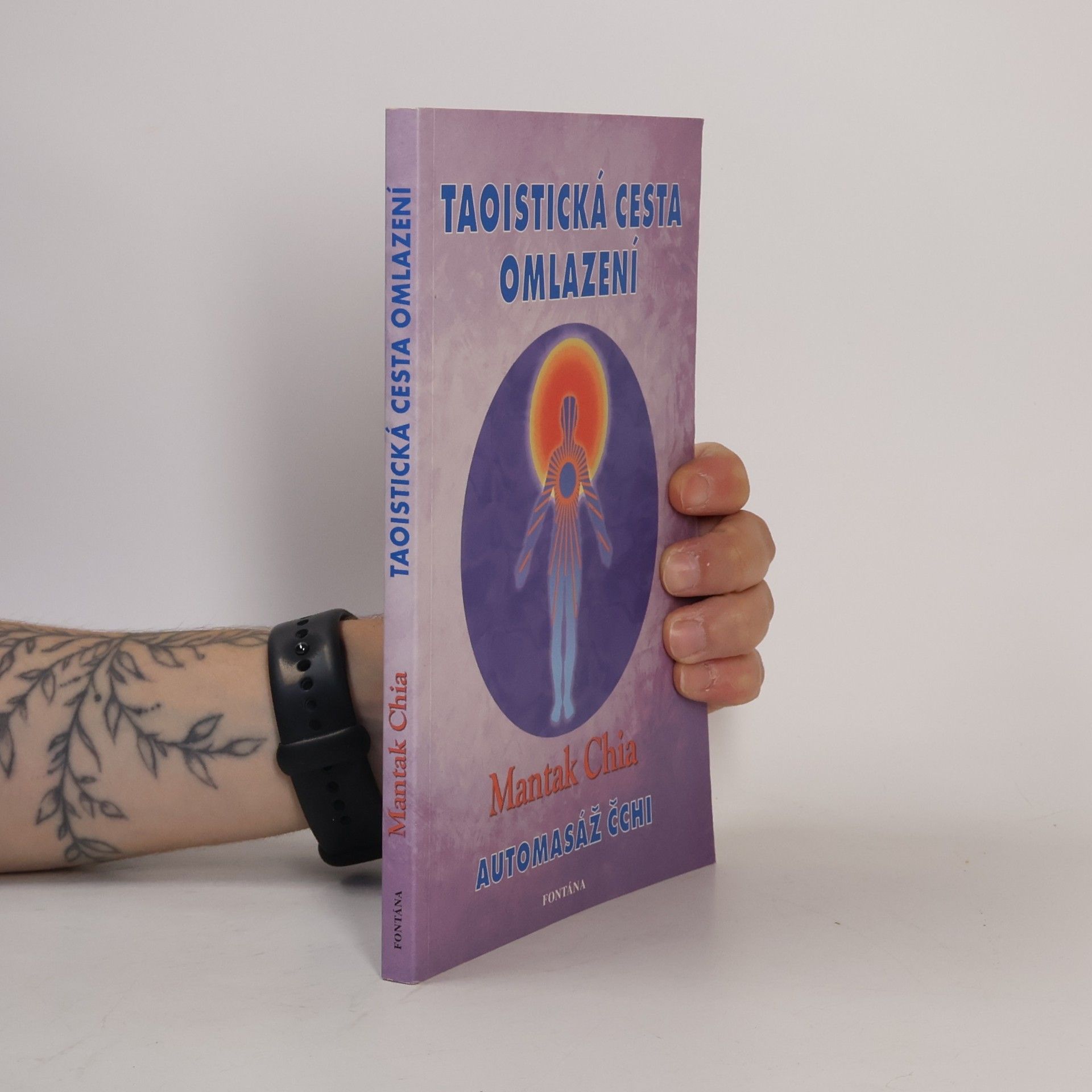 Mantak Chia Taoistická cesta omlazení: Automasáž čchi