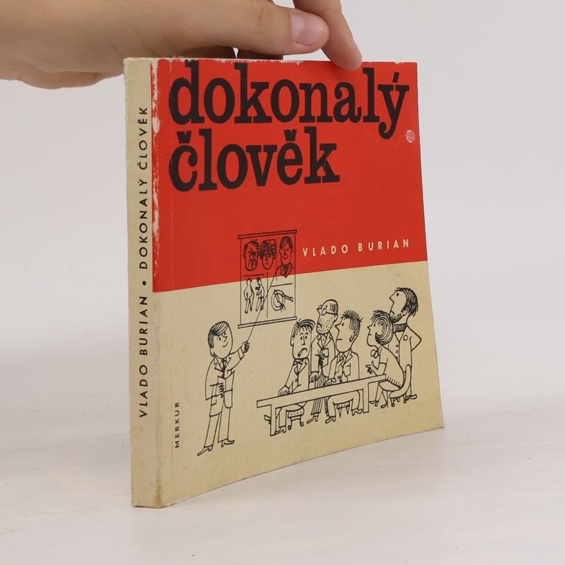Vlado Burian Dokonalý člověk