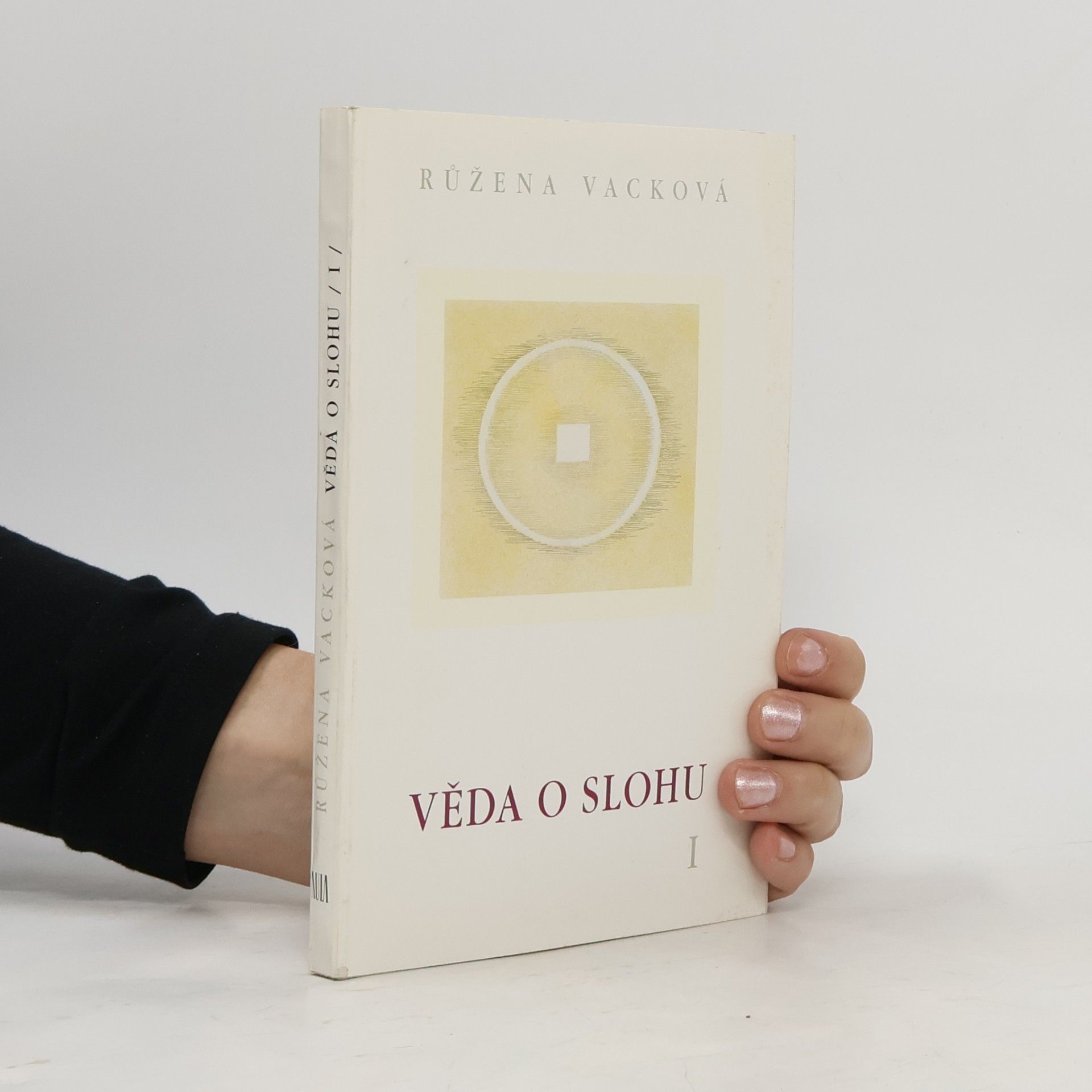 Růžena Vacková Věda o slohu 1