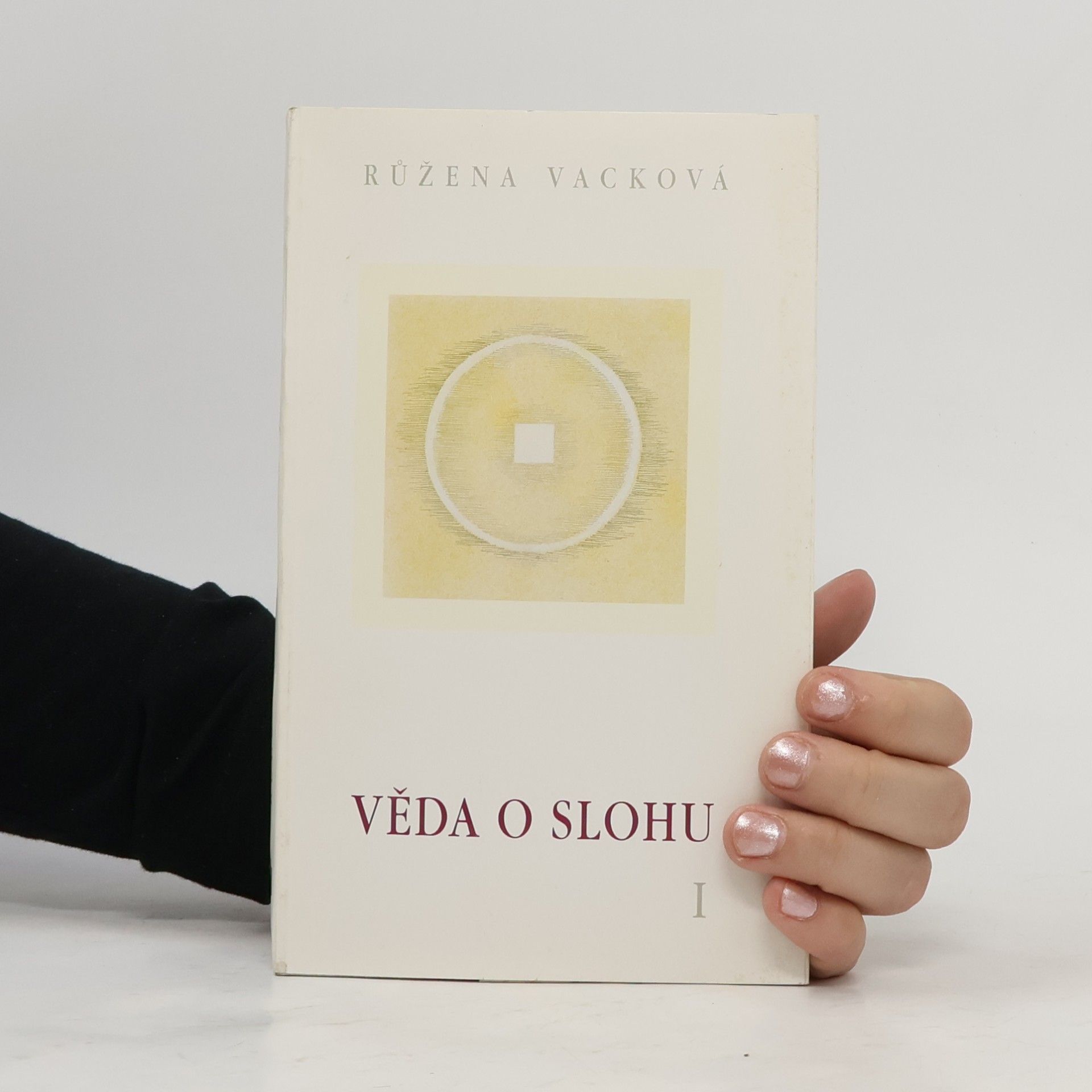 Růžena Vacková Věda o slohu 1