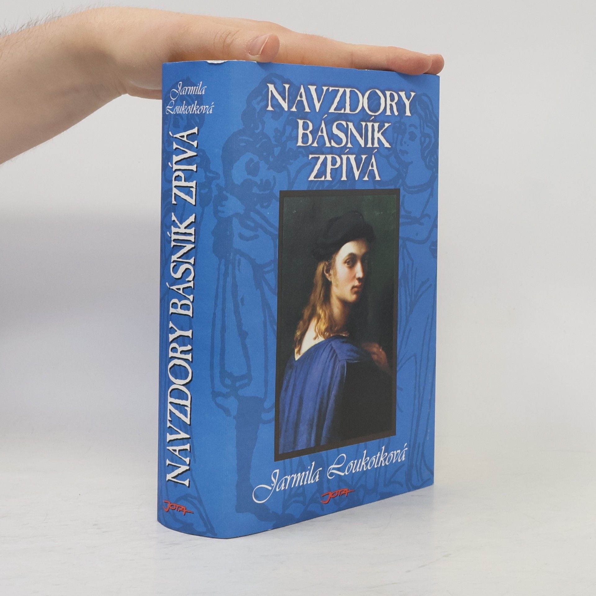 Jarmila Loukotková Navzdory básník zpívá