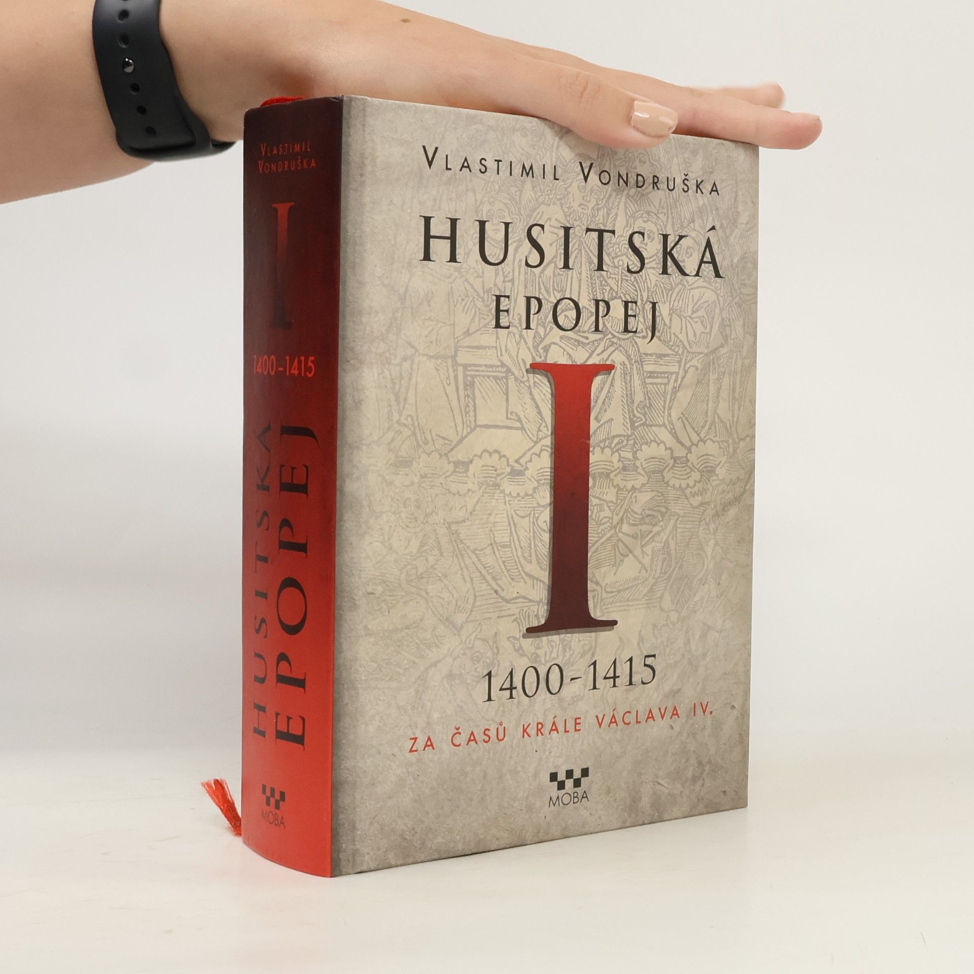 Vlastimil Vondruška Husitská epopej I