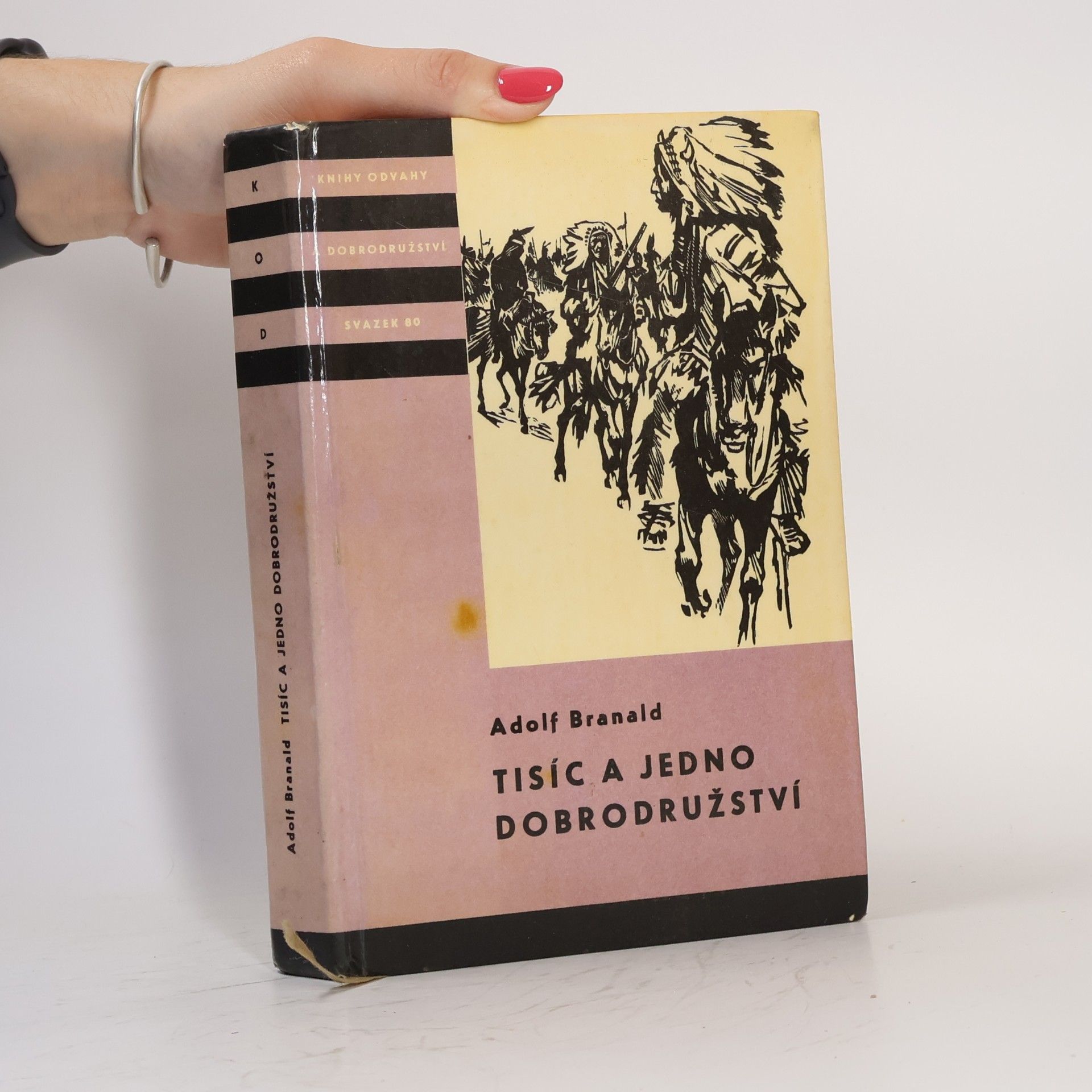 Adolf Branald Tisíc a jedno dobrodružství