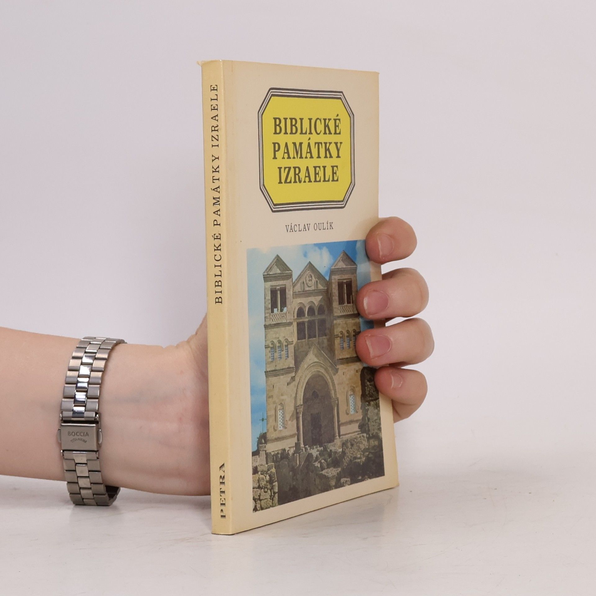 Václav Oulík Biblické památky Izraele