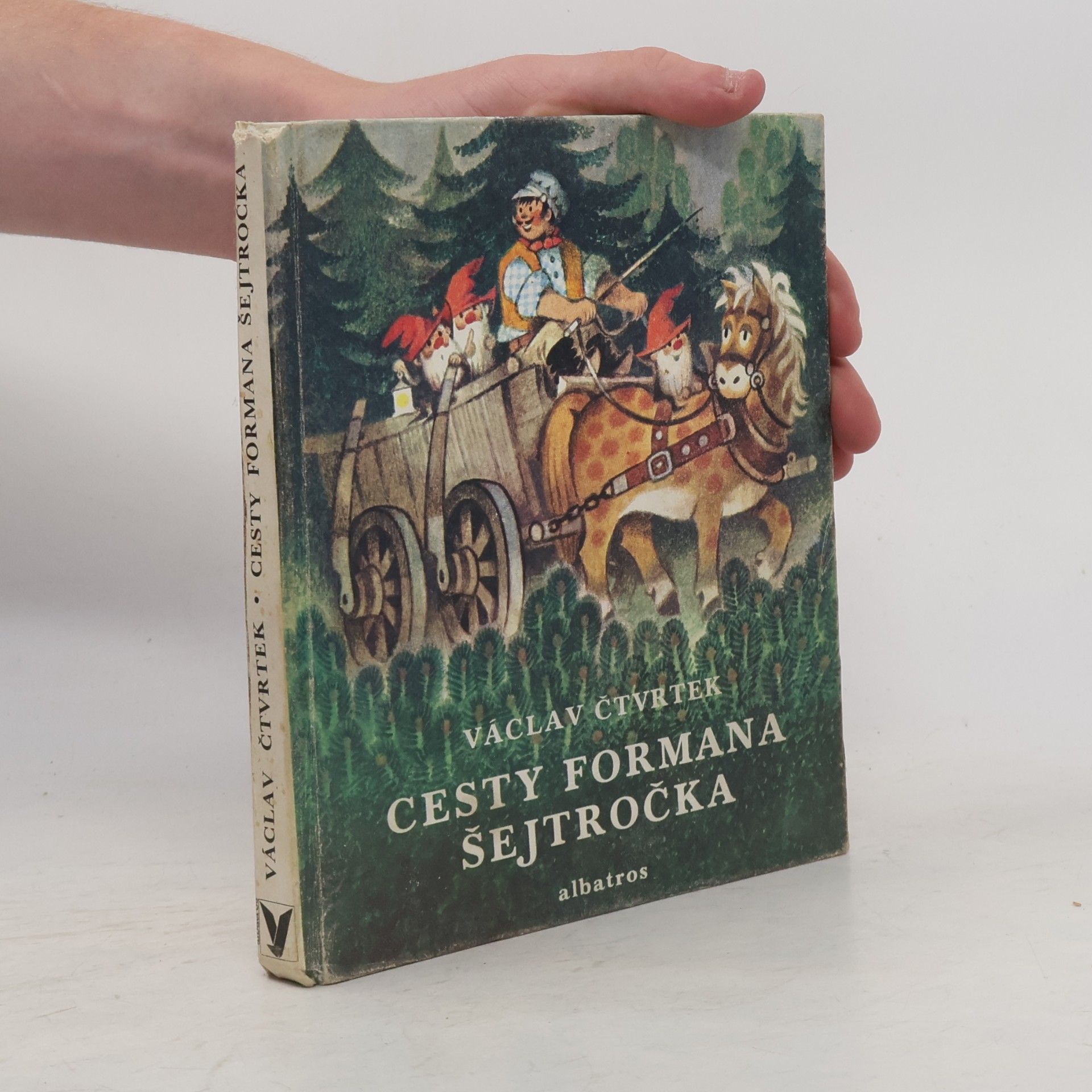 Václav Čtvrtek Cesty formana Šejtročka