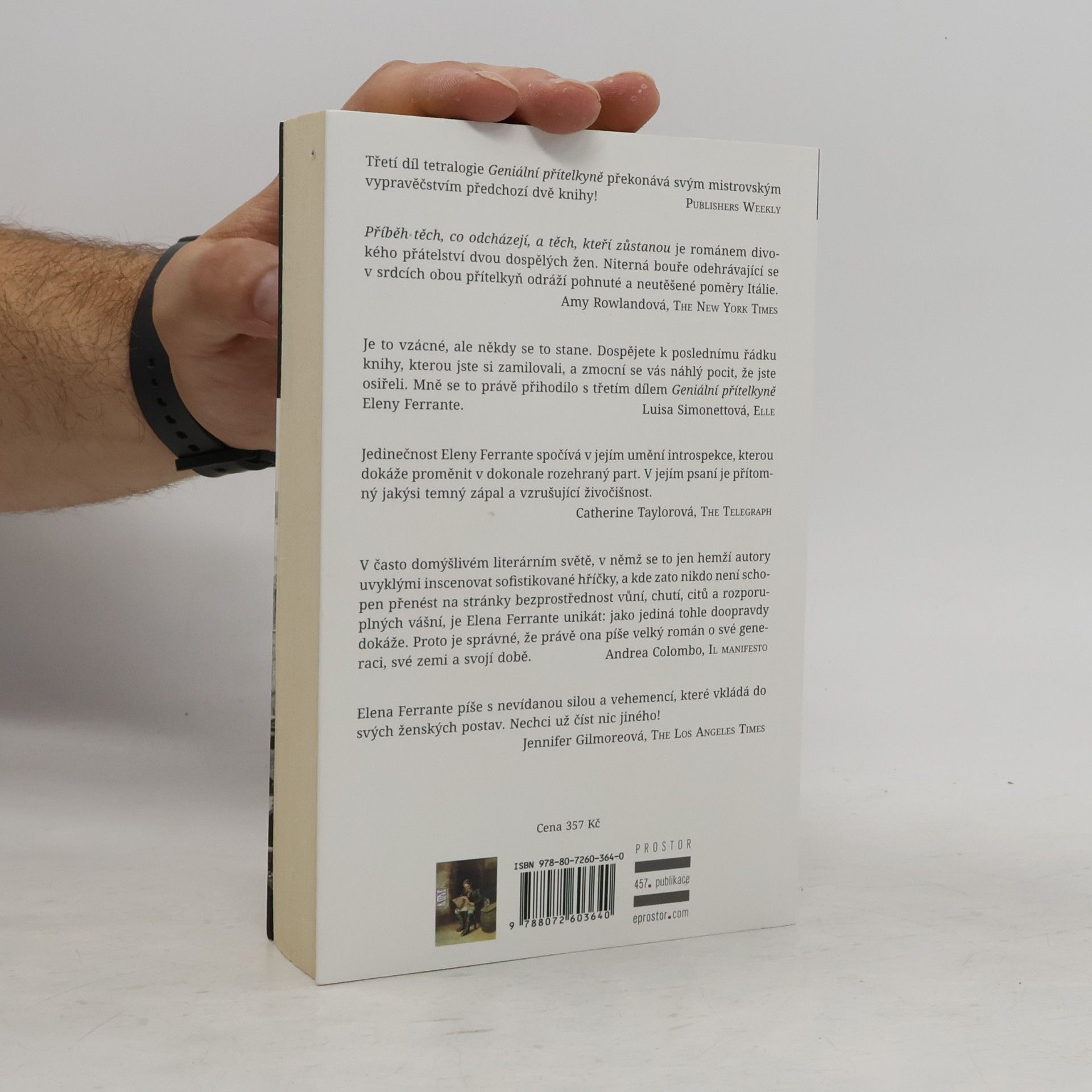 Elena Ferrante Geniální přítelkyně 3. Příběh těch, co odcházejí, a těch, kteří zůstanou