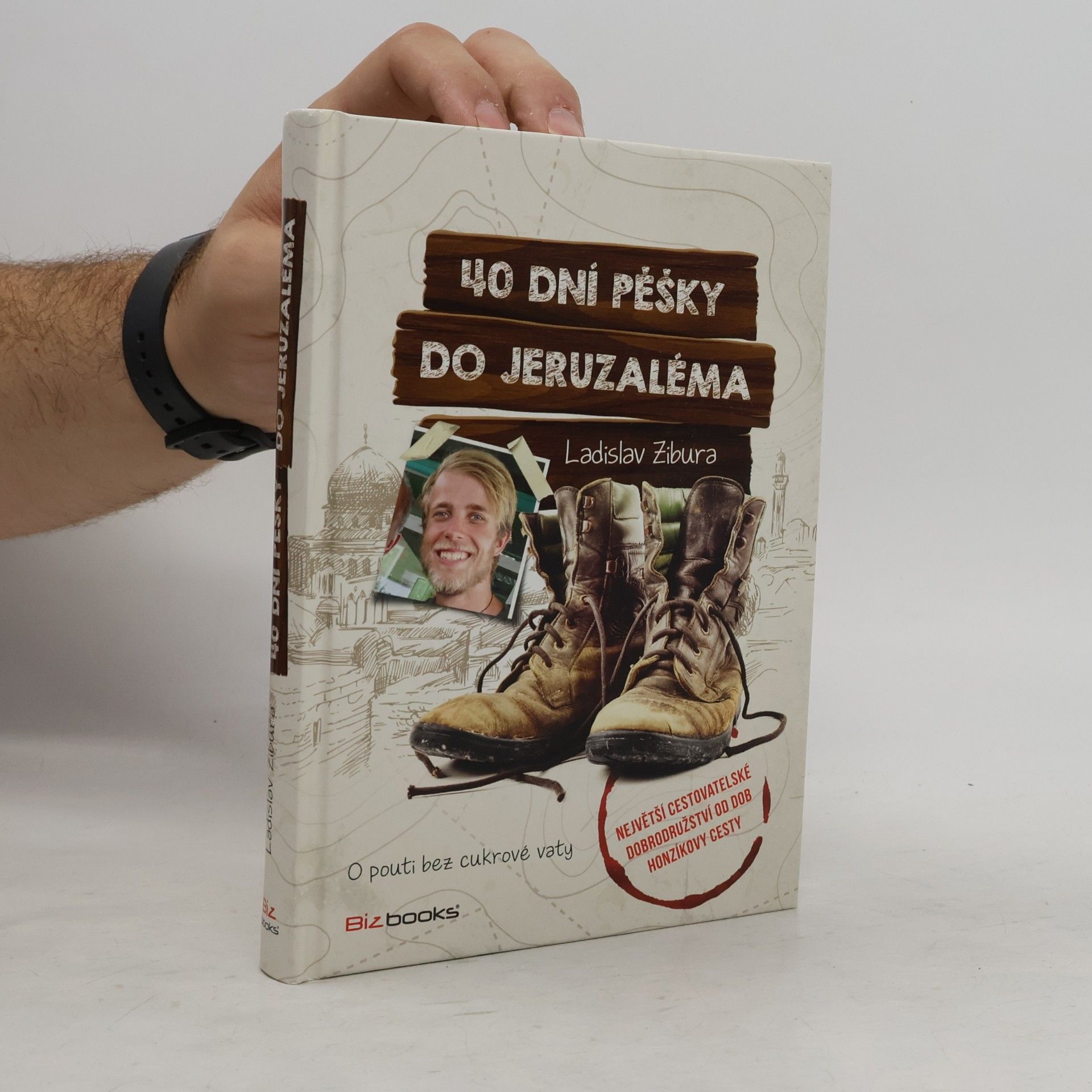 Ladislav Zibura 40 dní pěšky do Jeruzaléma