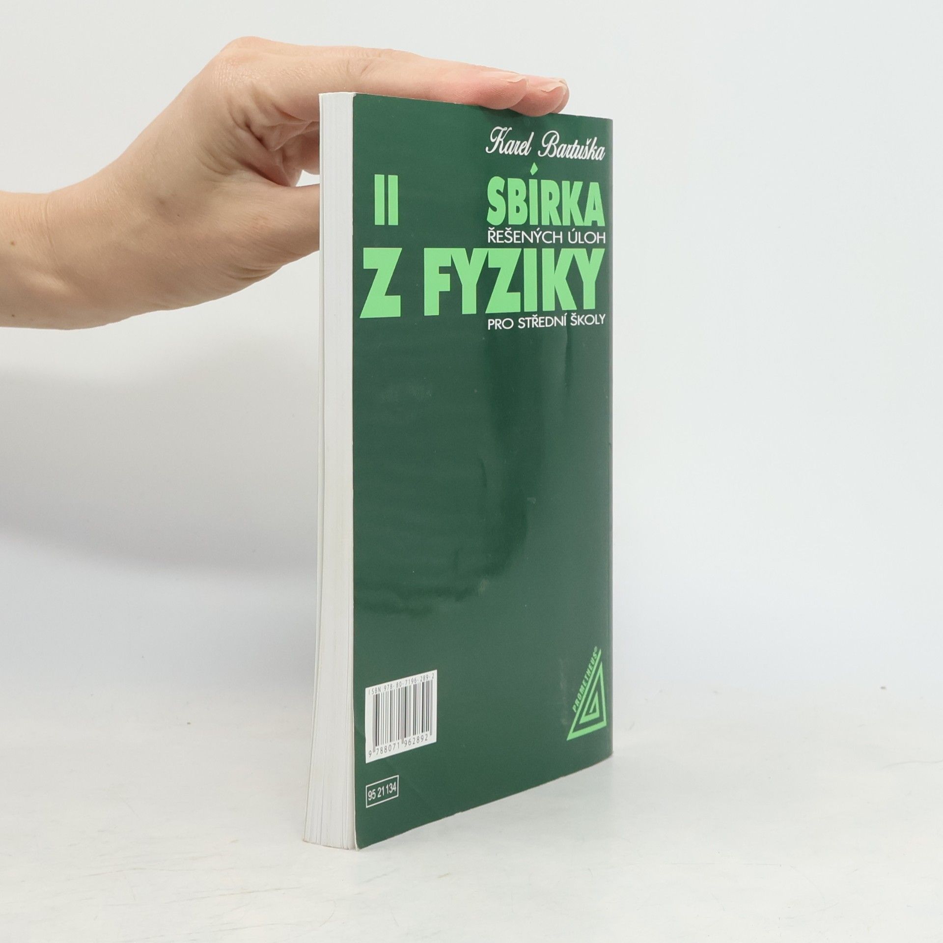 Karel Bartuška Sbírka řešených úloh z fyziky pro střední školy. II