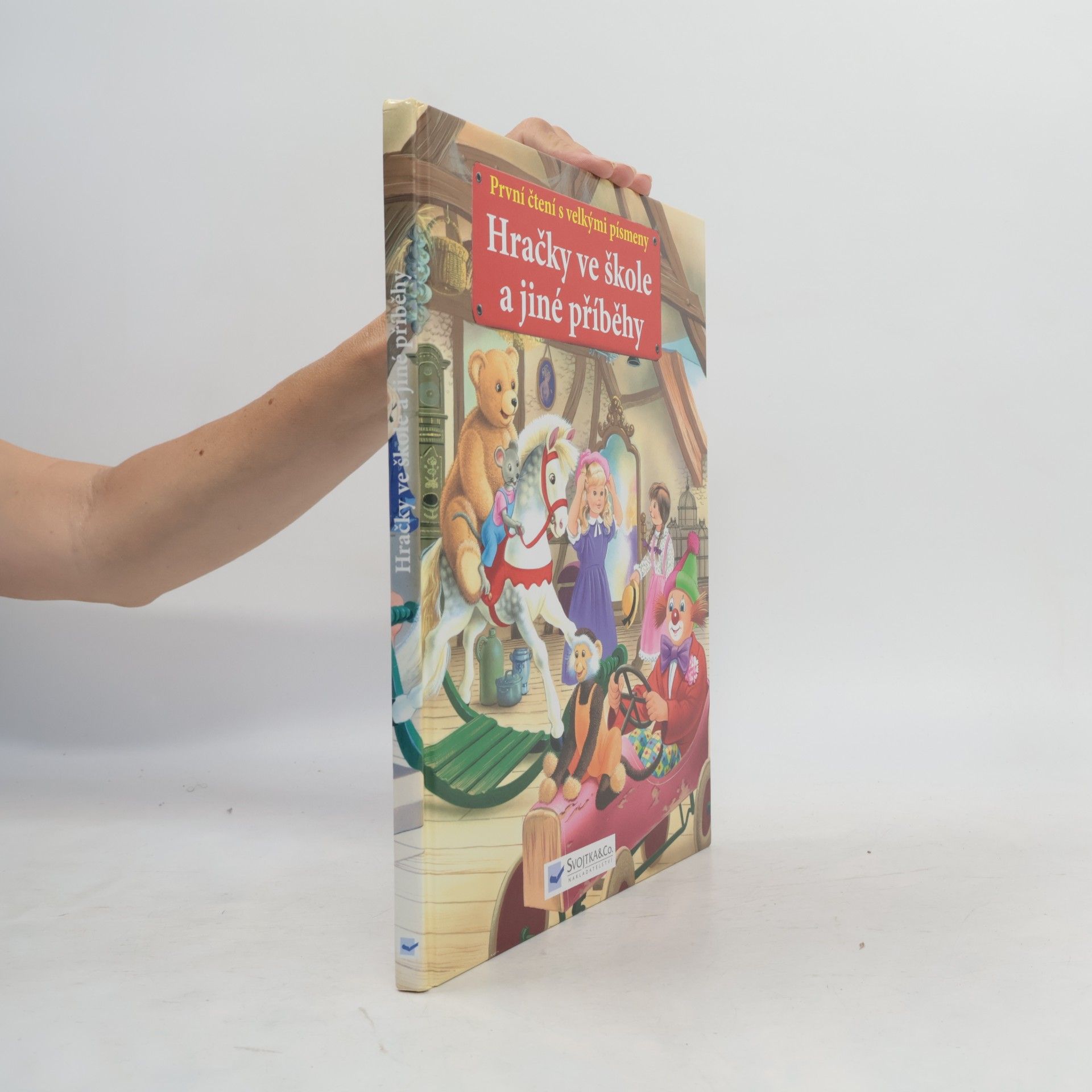 Collectif d'auteurs Hračky ve škole a jiné příběhy
