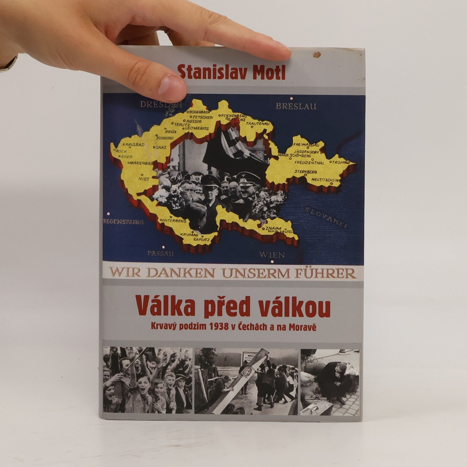 Stanislav Motl Válka před válkou. Krvavý podzim 1938 v Čechách a na Moravě