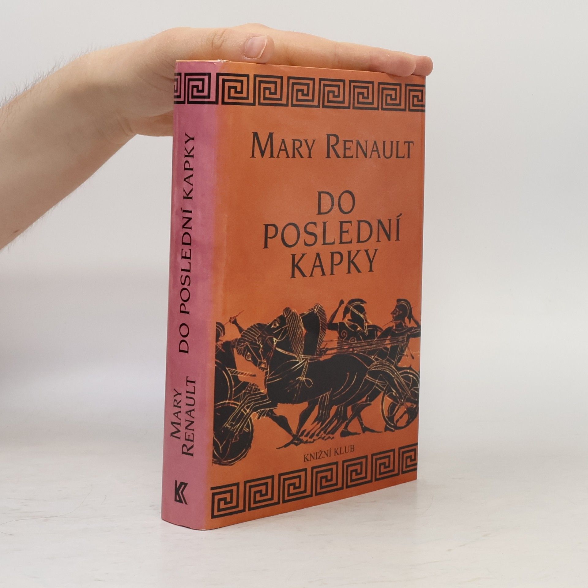 Mary Renault Do poslední kapky