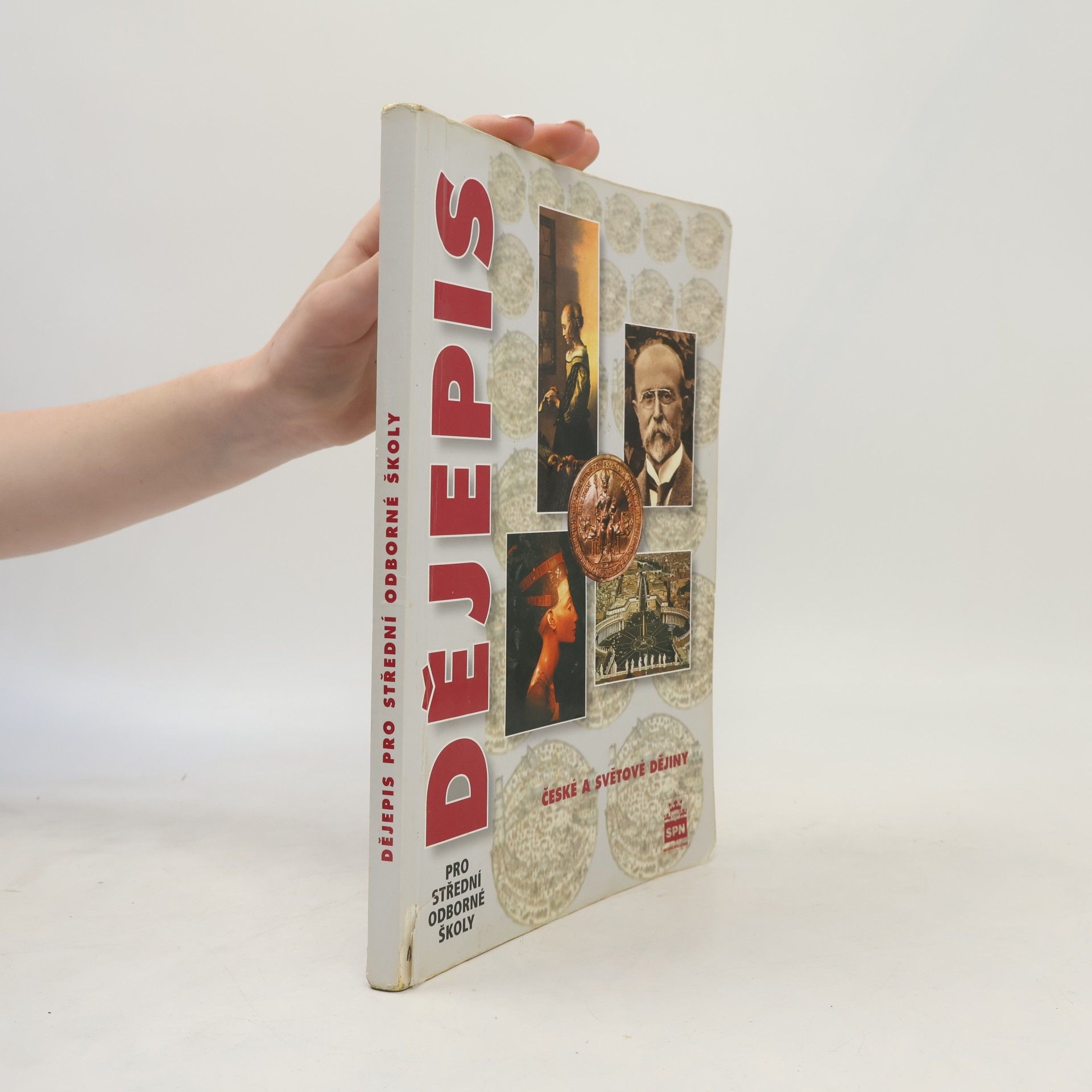 Various authors Dějepis pro střední odborné školy: České a světové dějiny