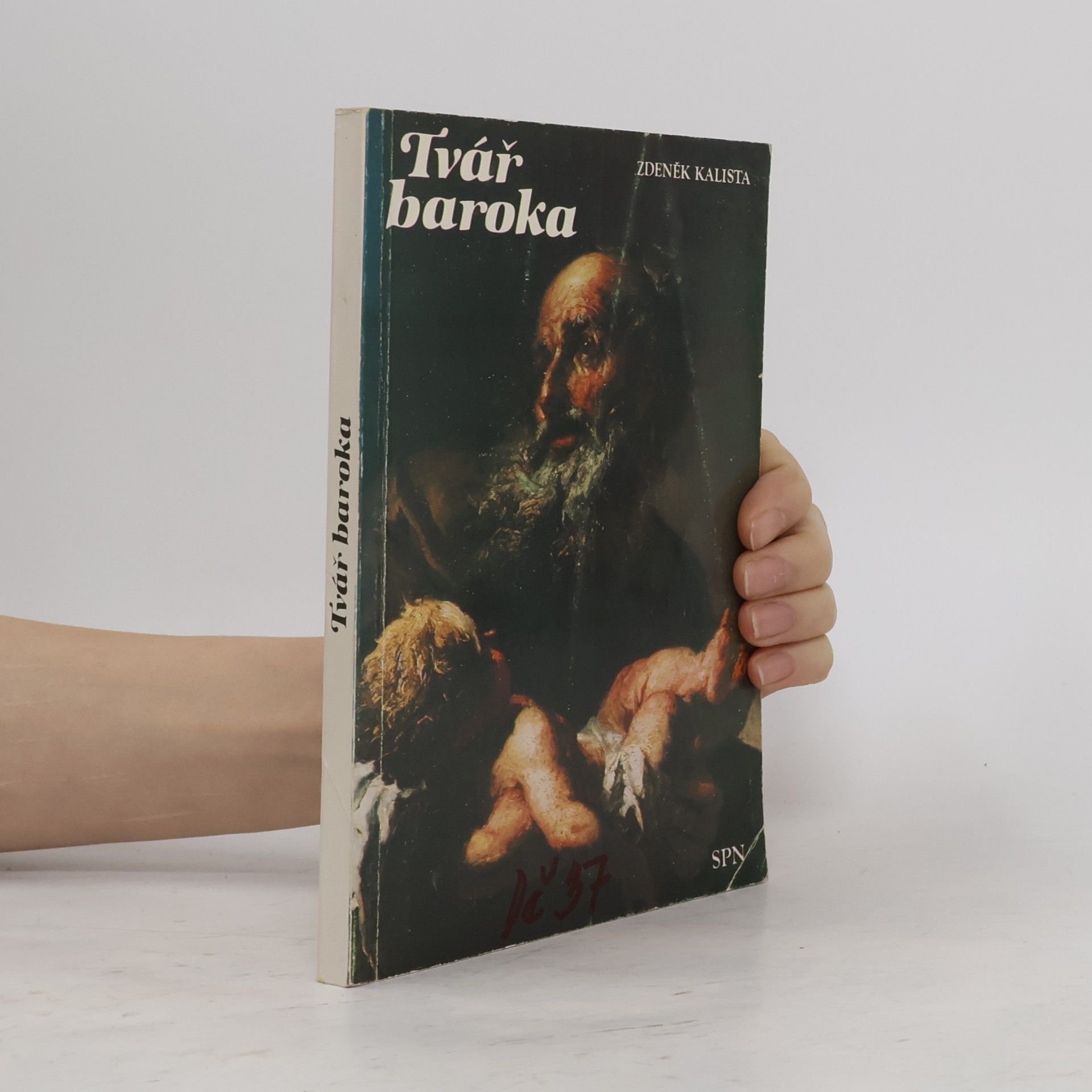 Zdeněk Kalista Tvář baroka