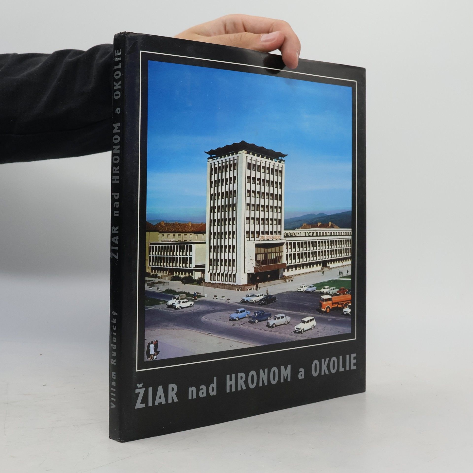Viliam Rudnický Žiar nad Hronom a okolie