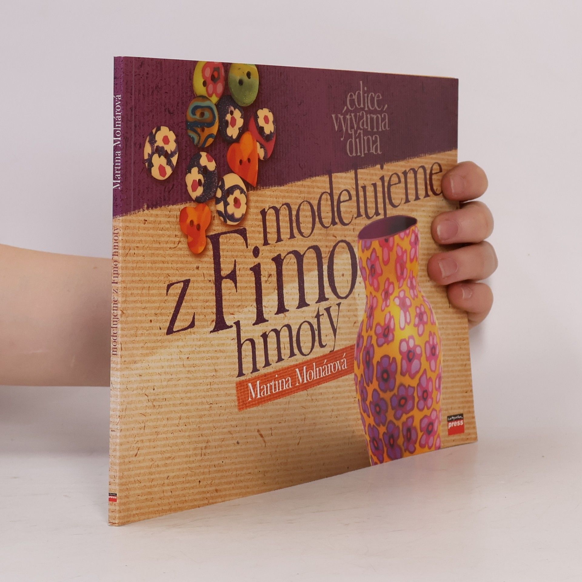 Martina Molnar Modelujeme z Fimo hmoty