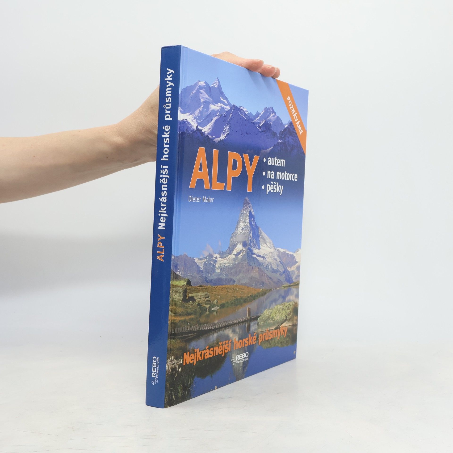 Dieter Maier Alpy: Nejkrásnější horské průsmyky