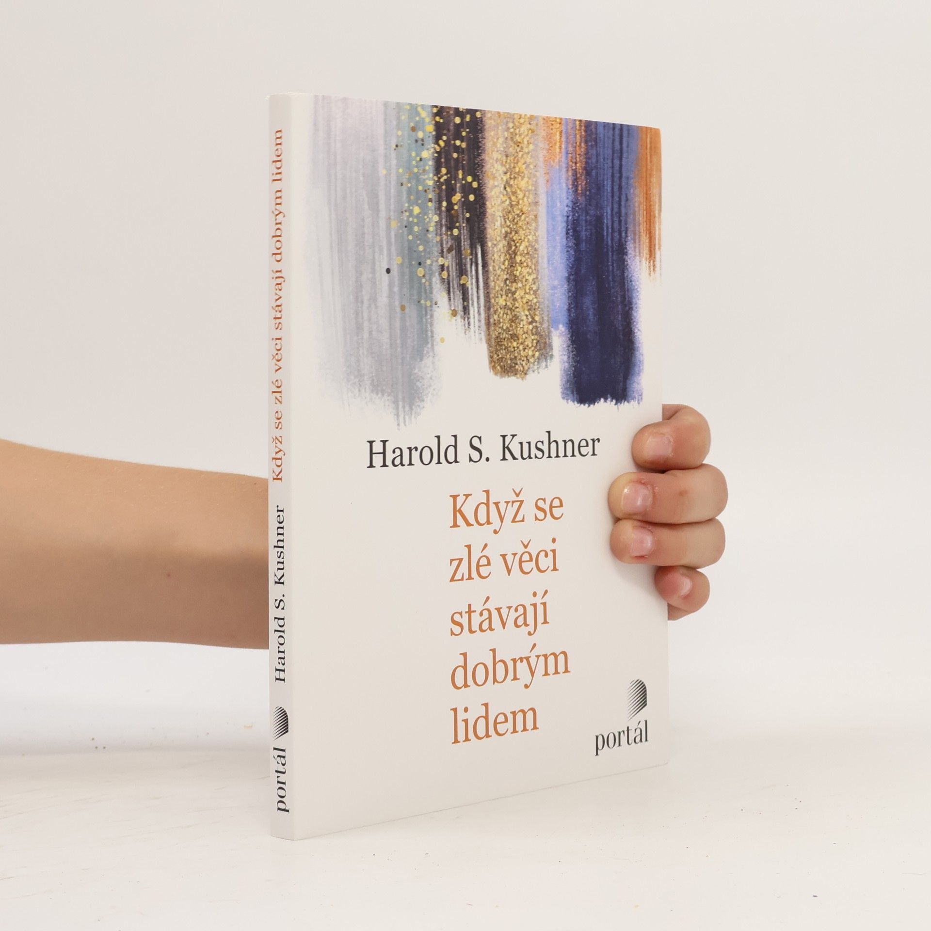 Harold Kushner Když se zlé věci stávají dobrým lidem