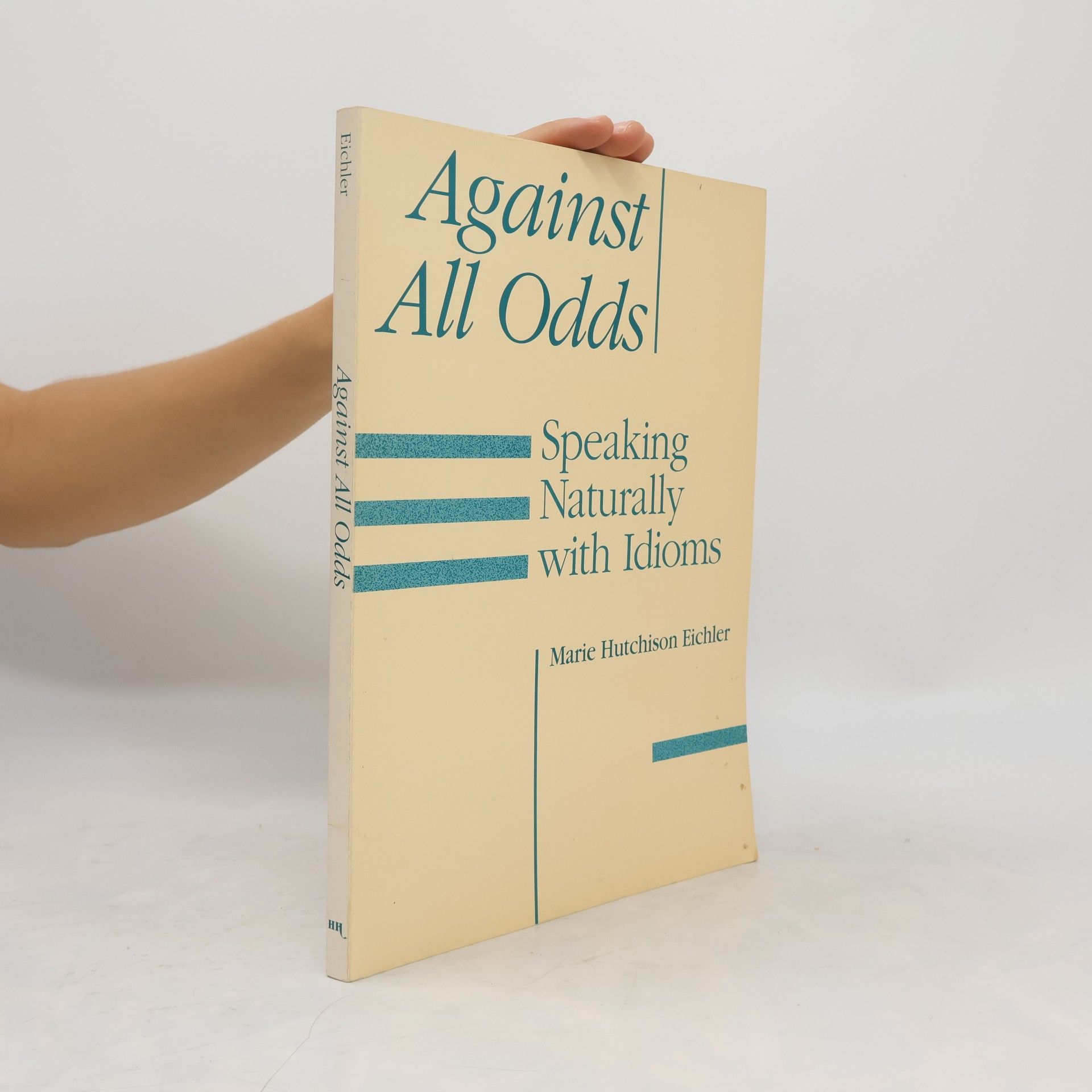 Marie Hutchison Eichler Against All Odds