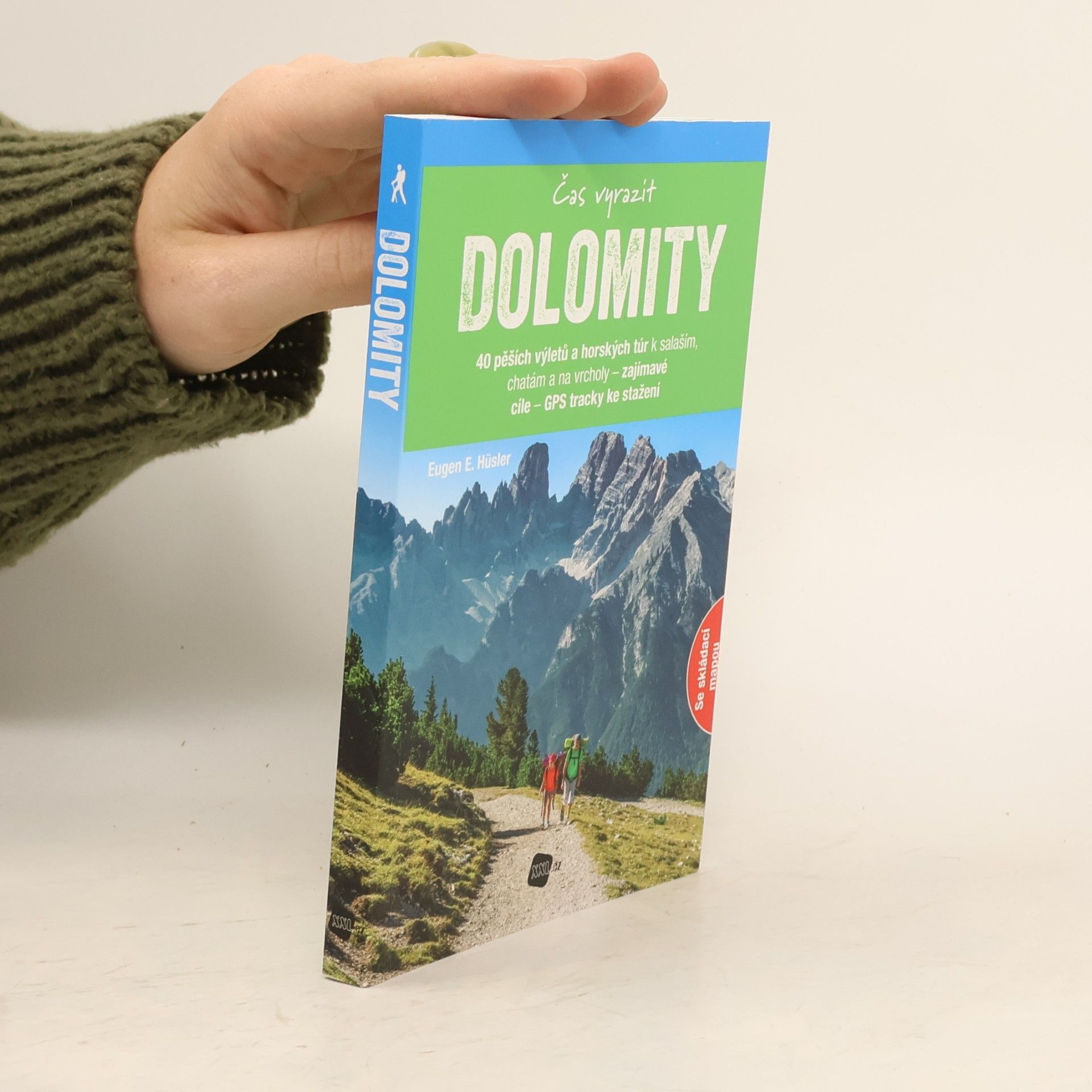 Eugen E. Hüsler Dolomity - Čas vyrazit