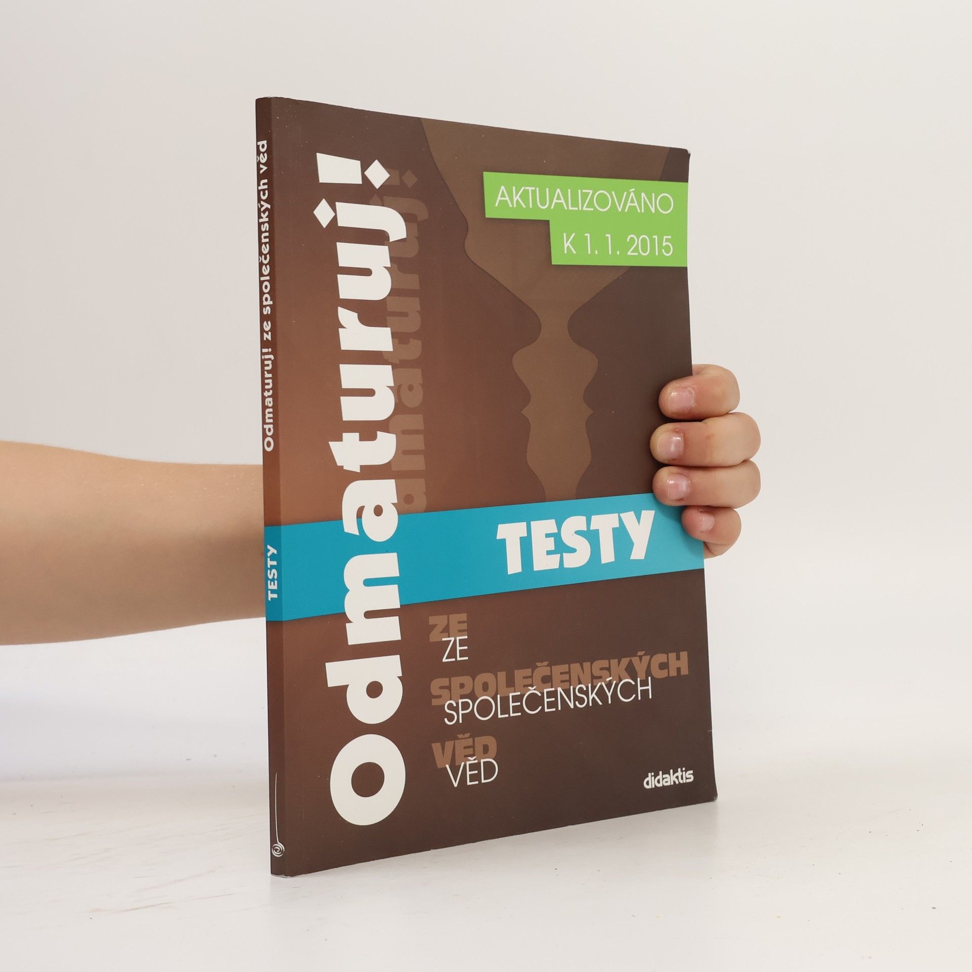 Kolektív autorov Odmaturuj! ze společenských věd. Testy
