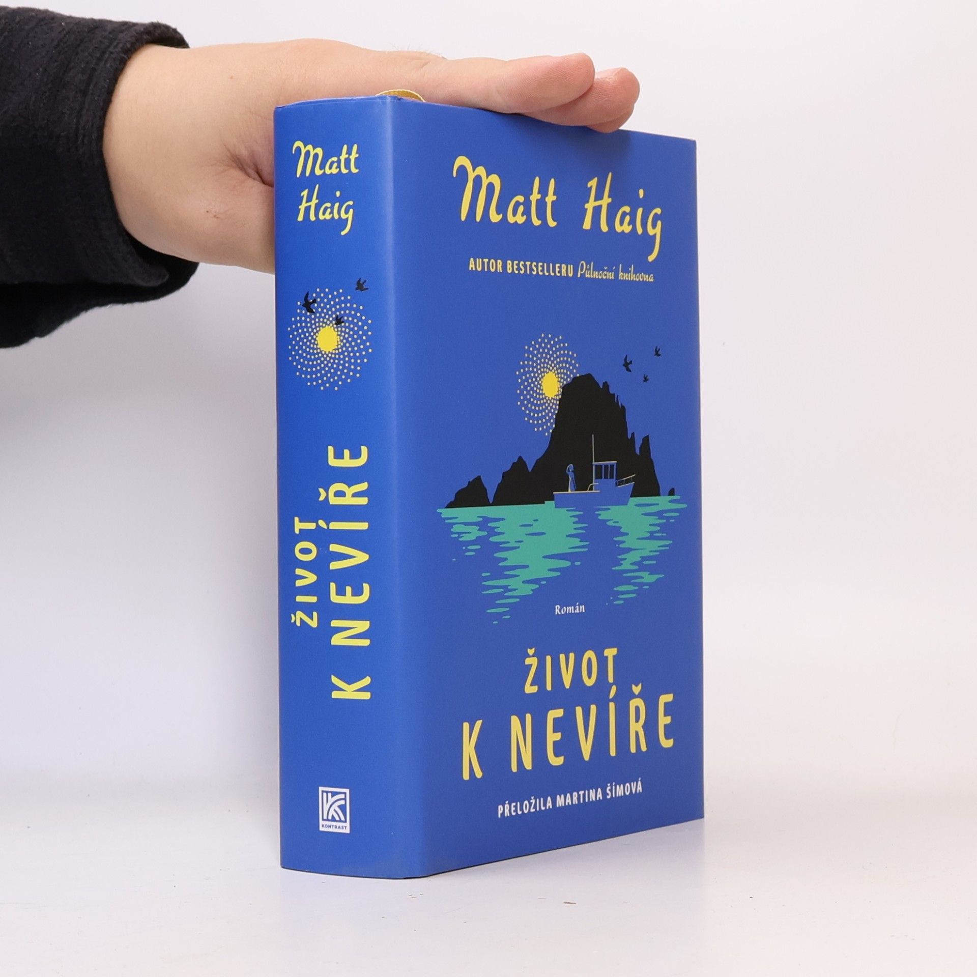 Matt Haig Život k nevíře
