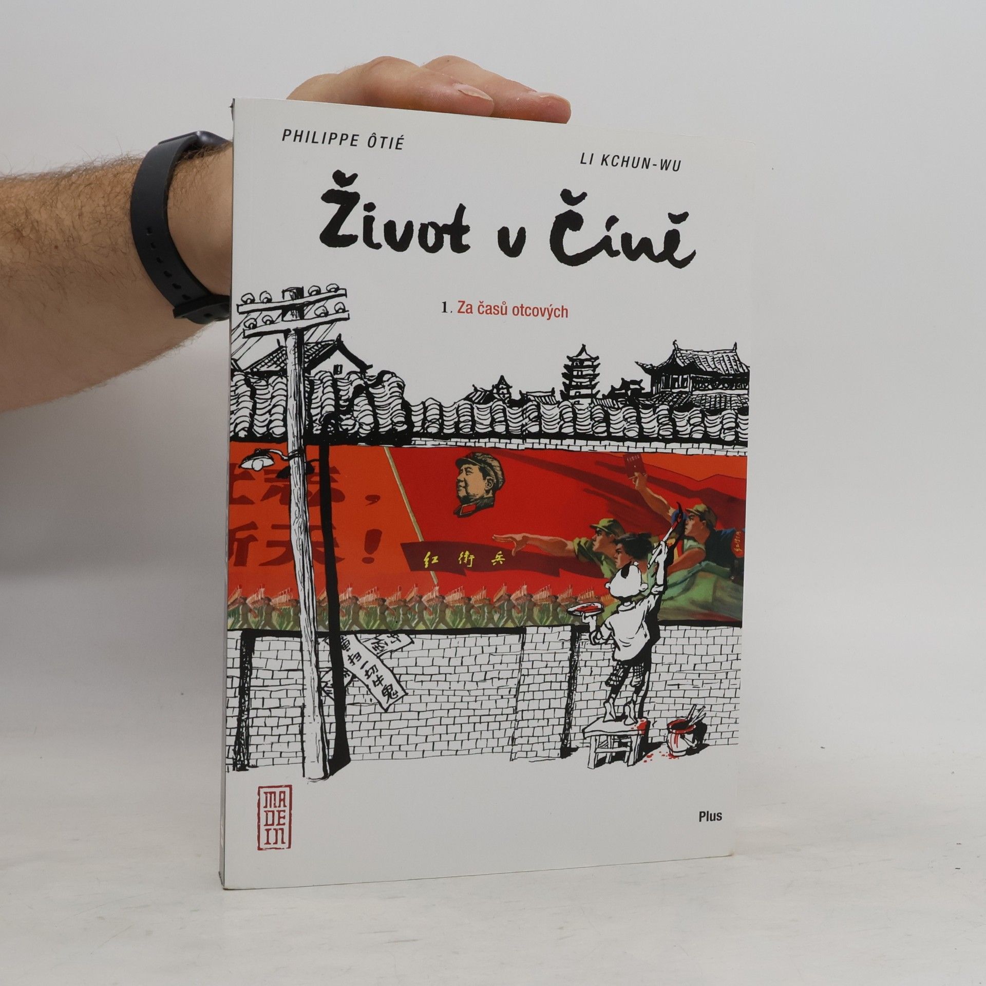 Philippe Otié Život v Číně. Za časů otcových. 1. díl.