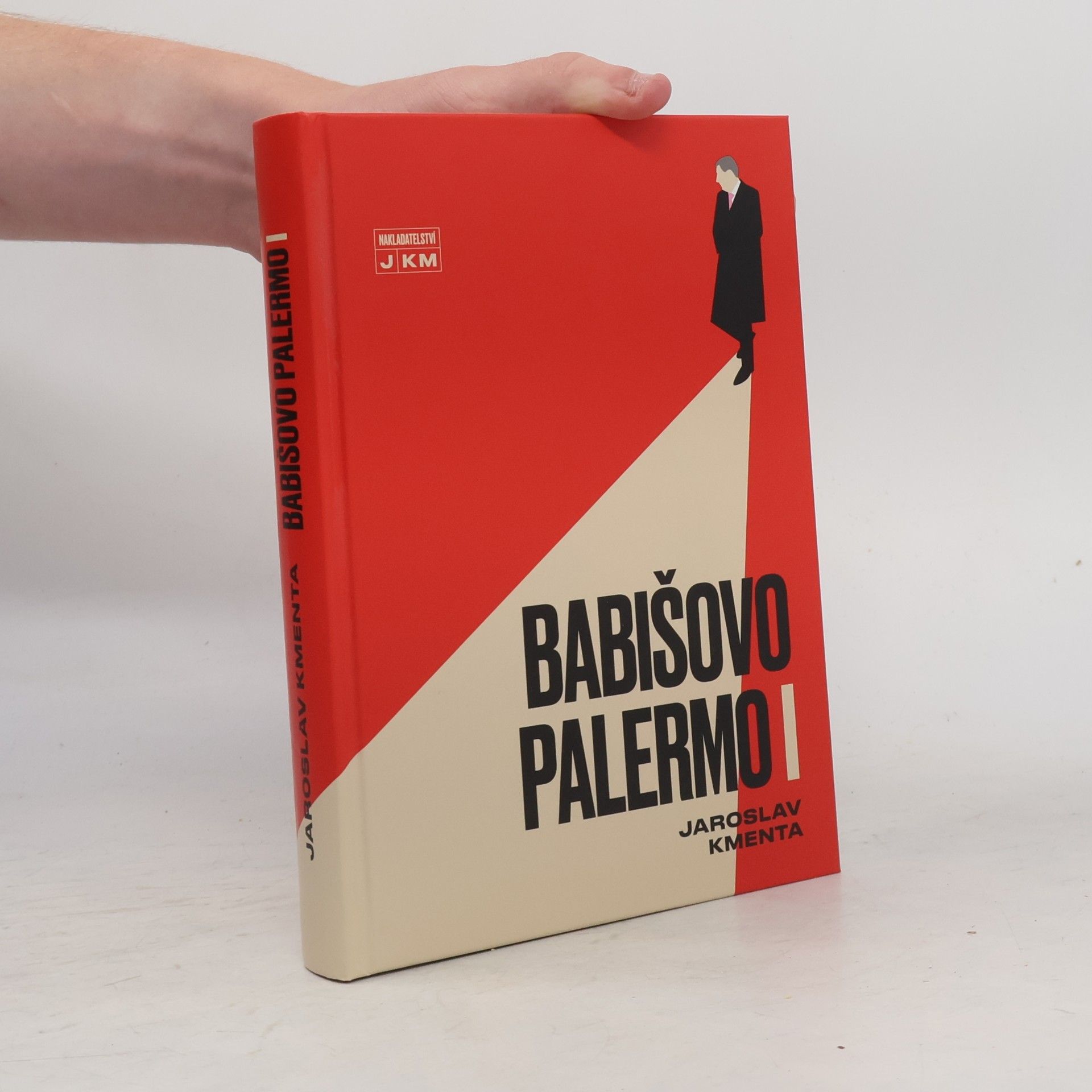 Jaroslav Kmenta Babišovo Palermo I. díl