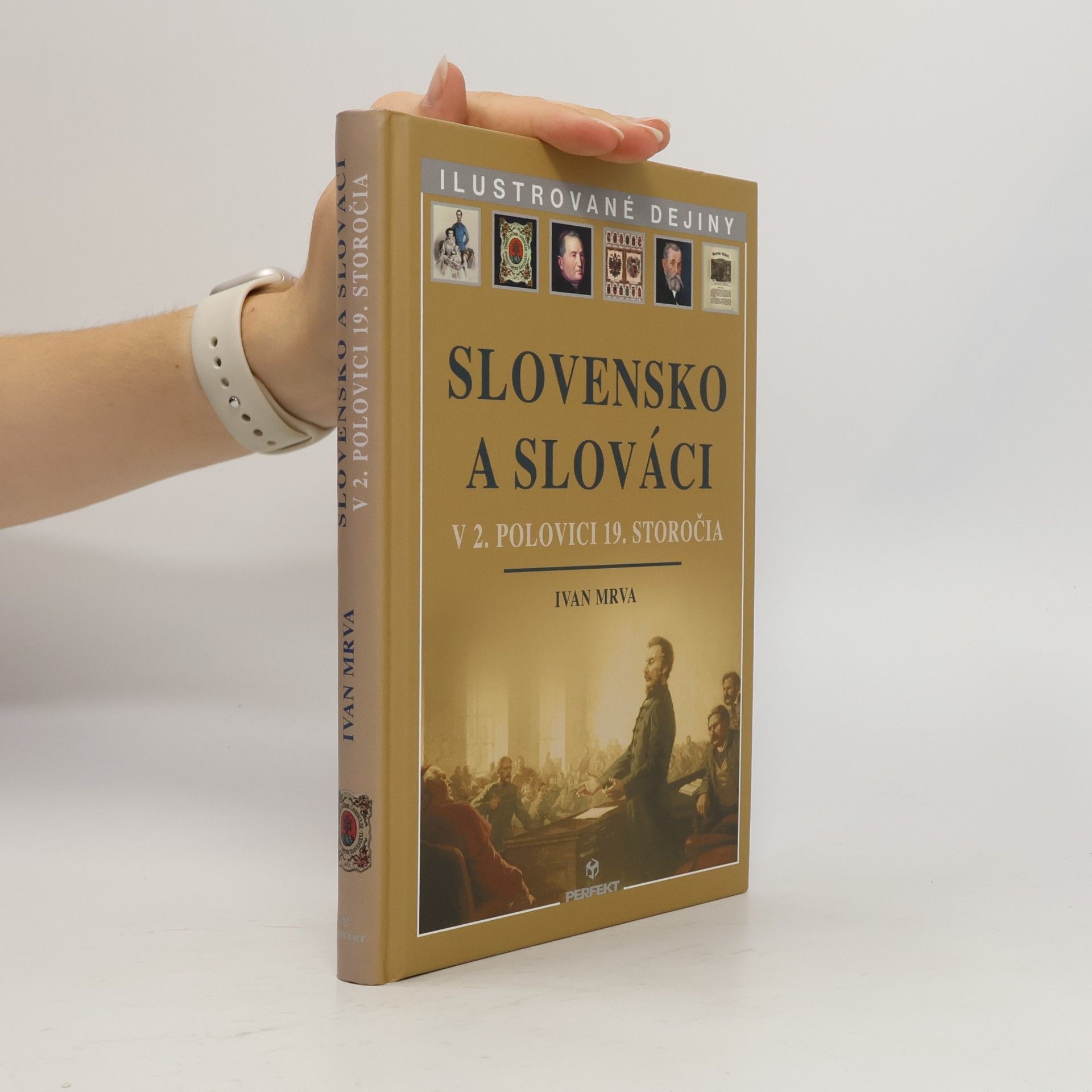 Ivan Mrva Slovensko a Slováci v 2. polovici 19. storočia