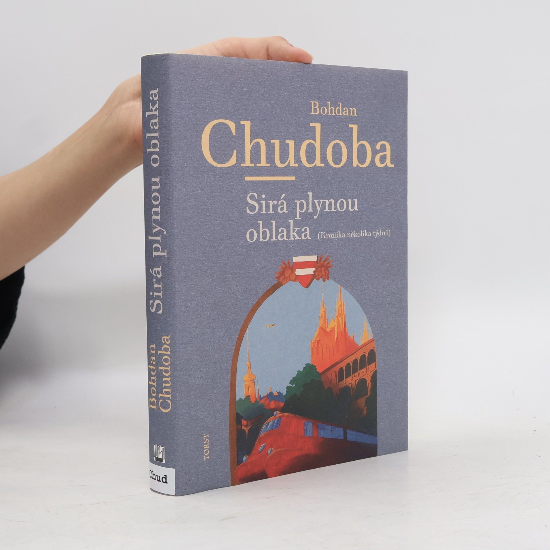 Bohdan Chudoba Sirá plynou oblaka - Kronika několika týdnů