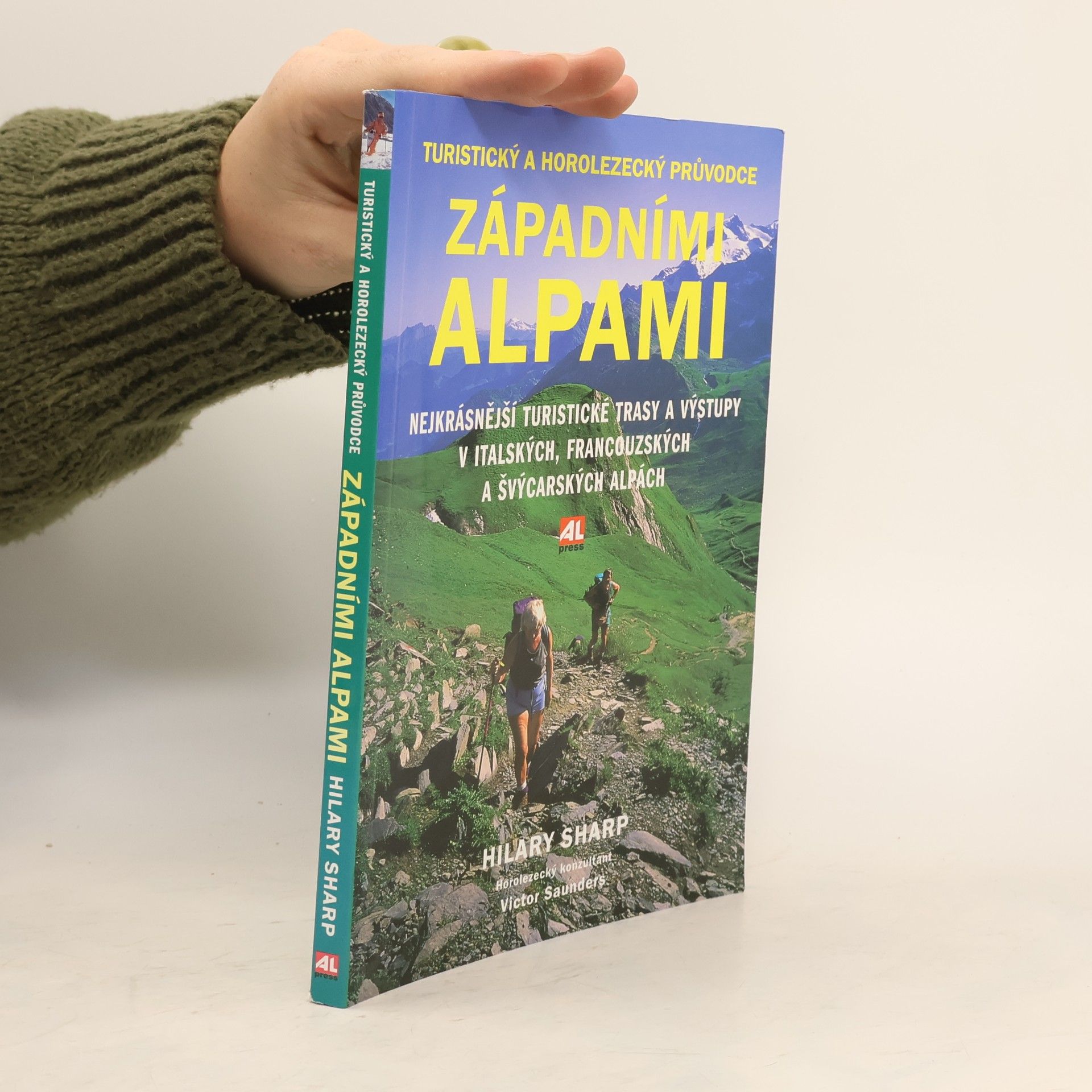 Hilary Sharp Turistický a horolezecký průvodce západními Alpami