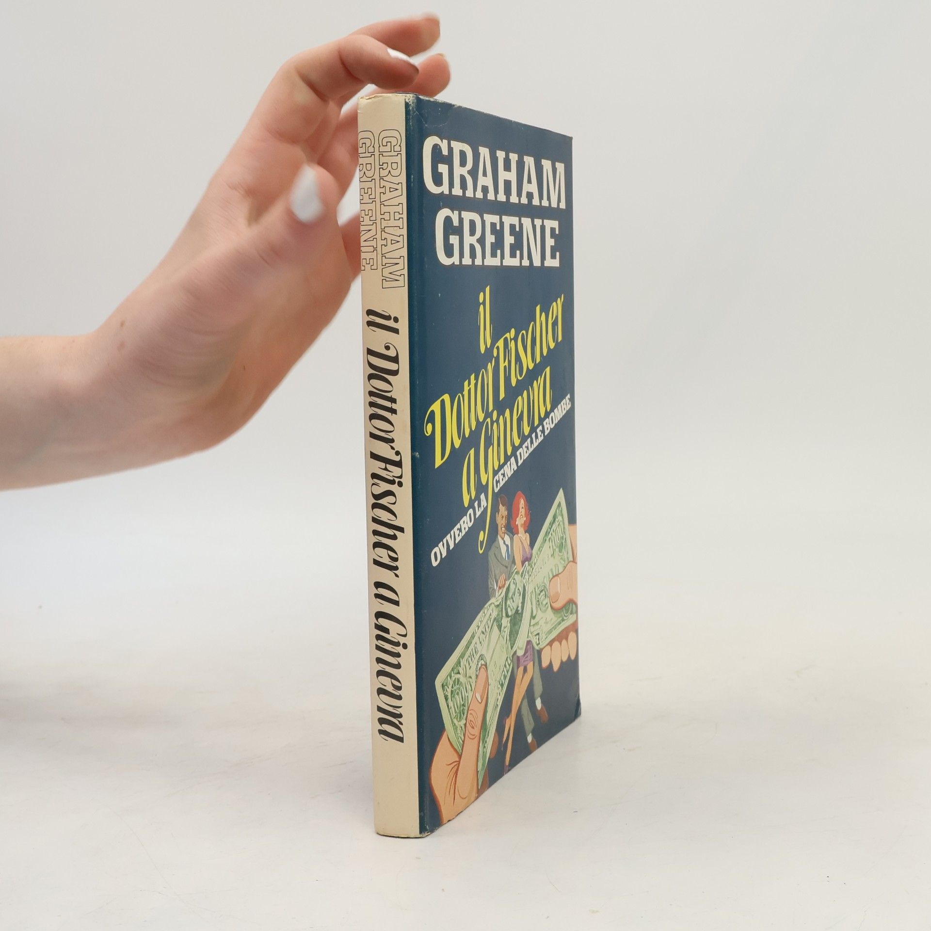 Graham Greene Il dottor Fischer a Ginevra, ovvero la cena delle bombe