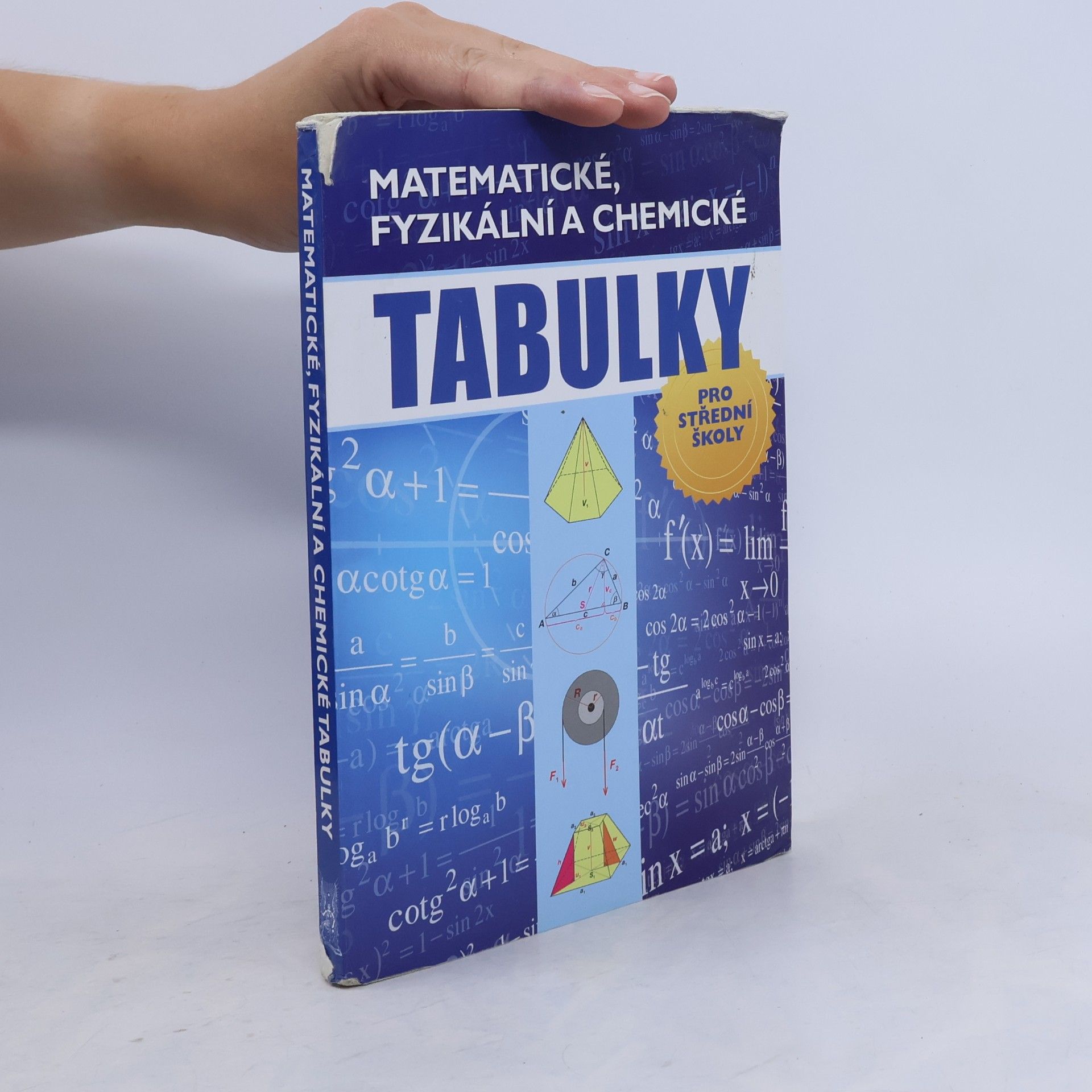 Radek Chajda Matematické, fyzikální a chemické tabulky pro střední školy
