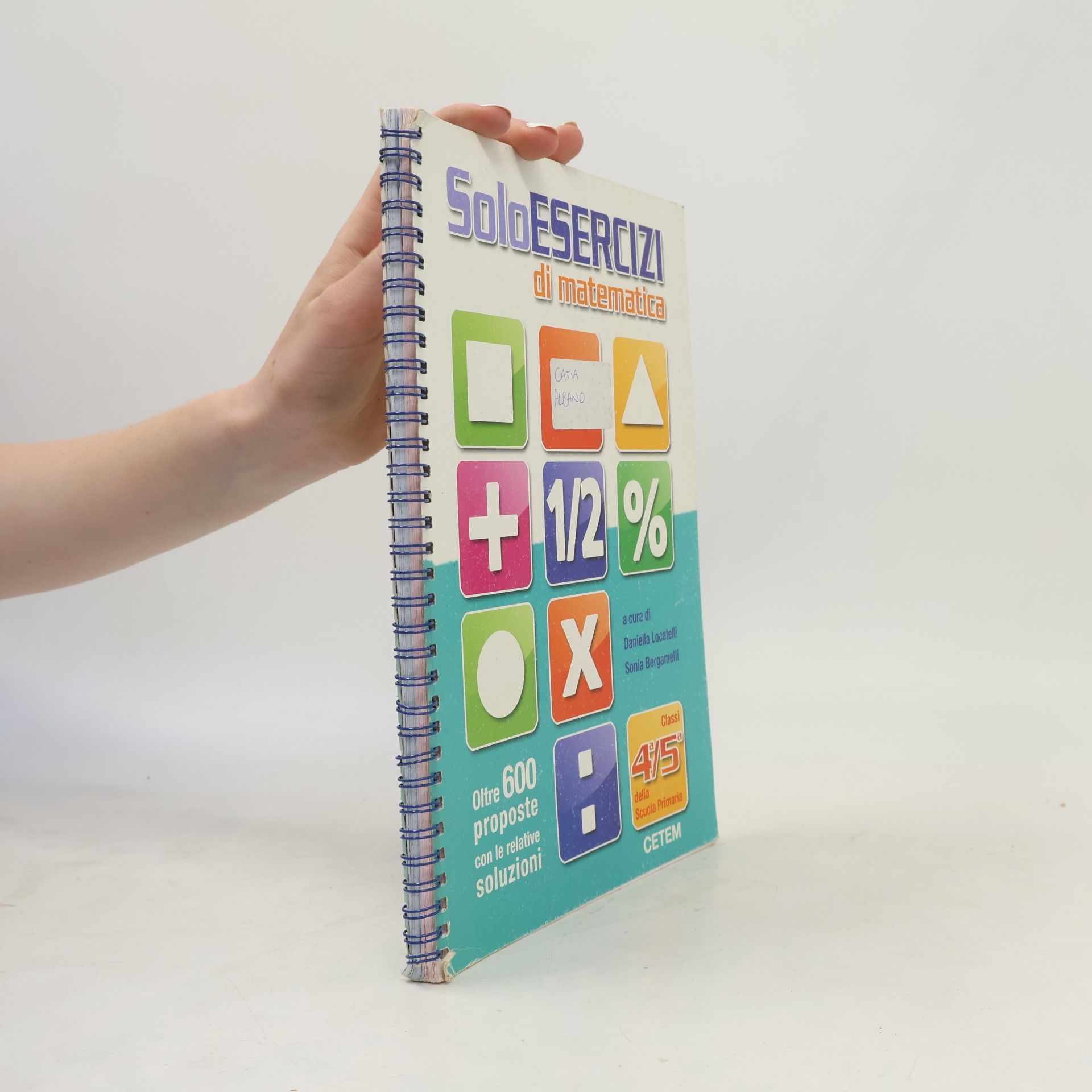 Solo esercizi di matematica. Per la Scuola elementare