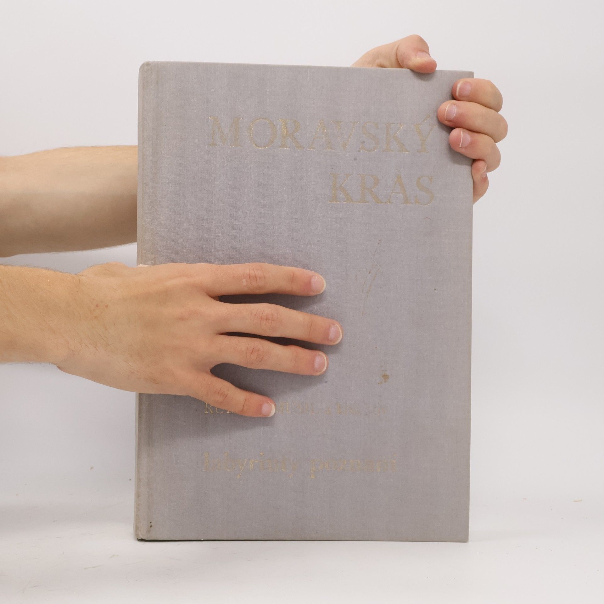 Rudolf Musil Moravský kras: labyrinty poznání