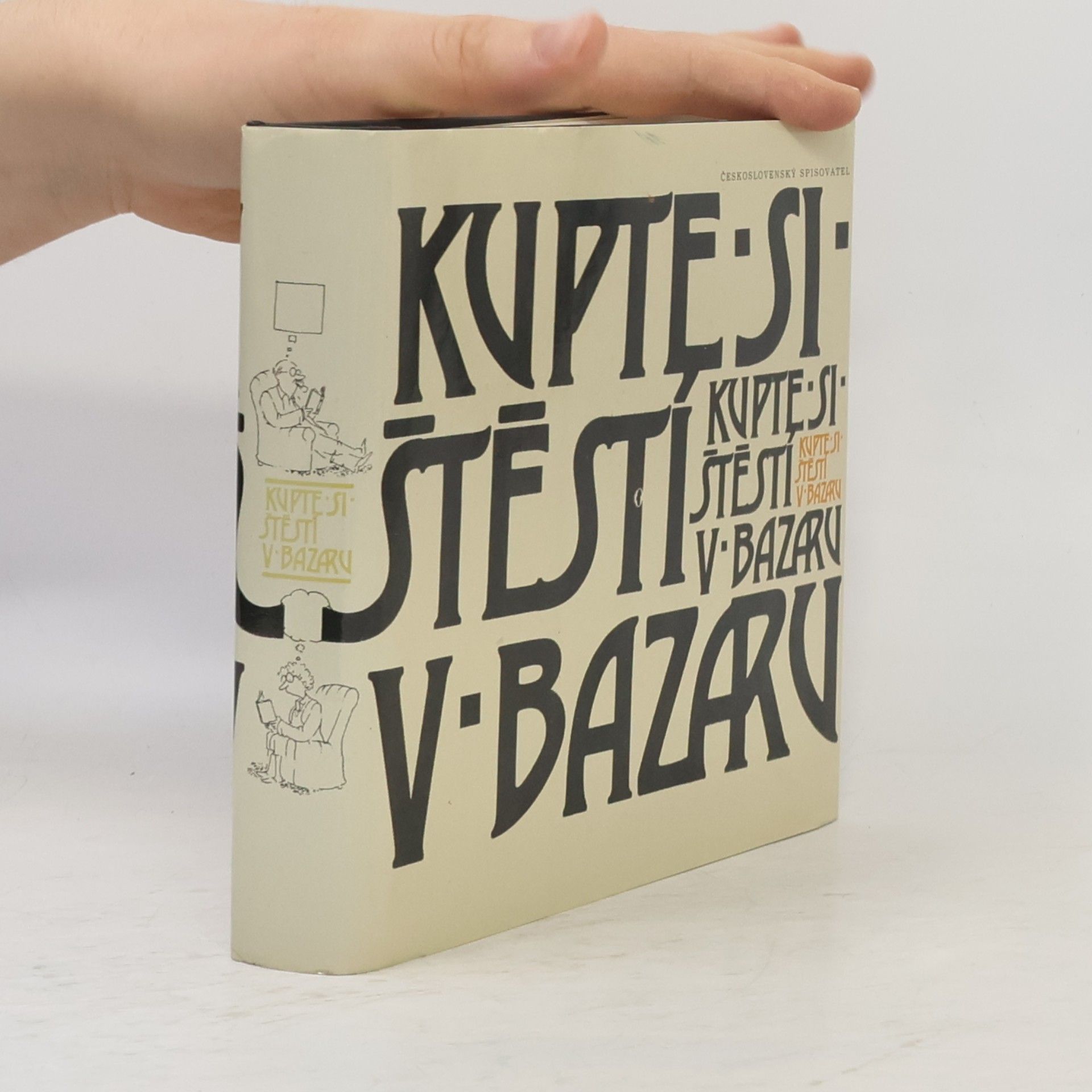 Karel Sýs Kupte si štěstí v bazaru